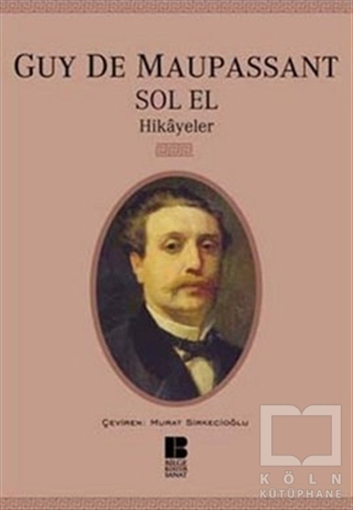 Guy de MaupassantFransız EdebiyatıSol El