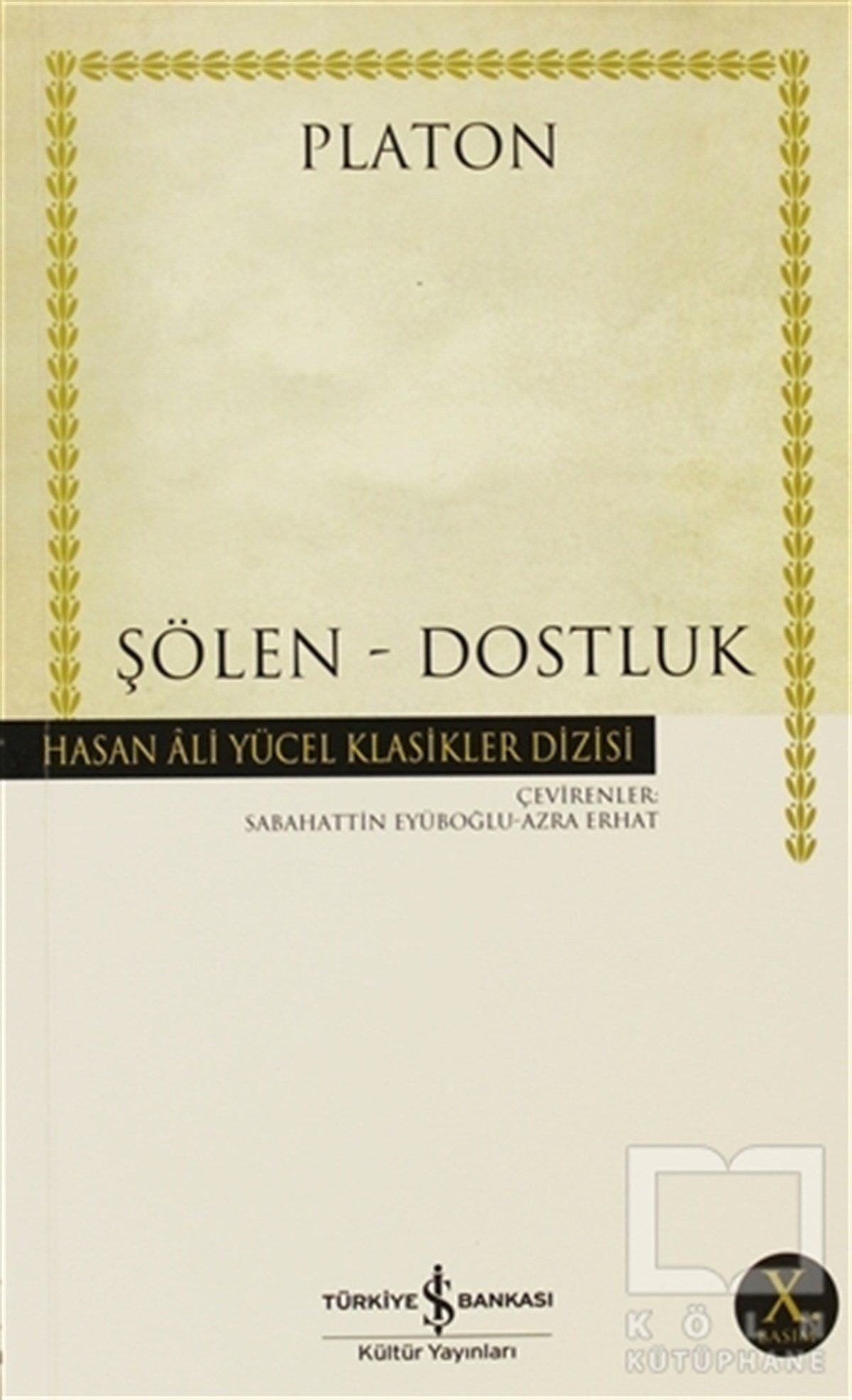 Platon (Eflatun)Felsefe TarihiŞölen - Dostluk