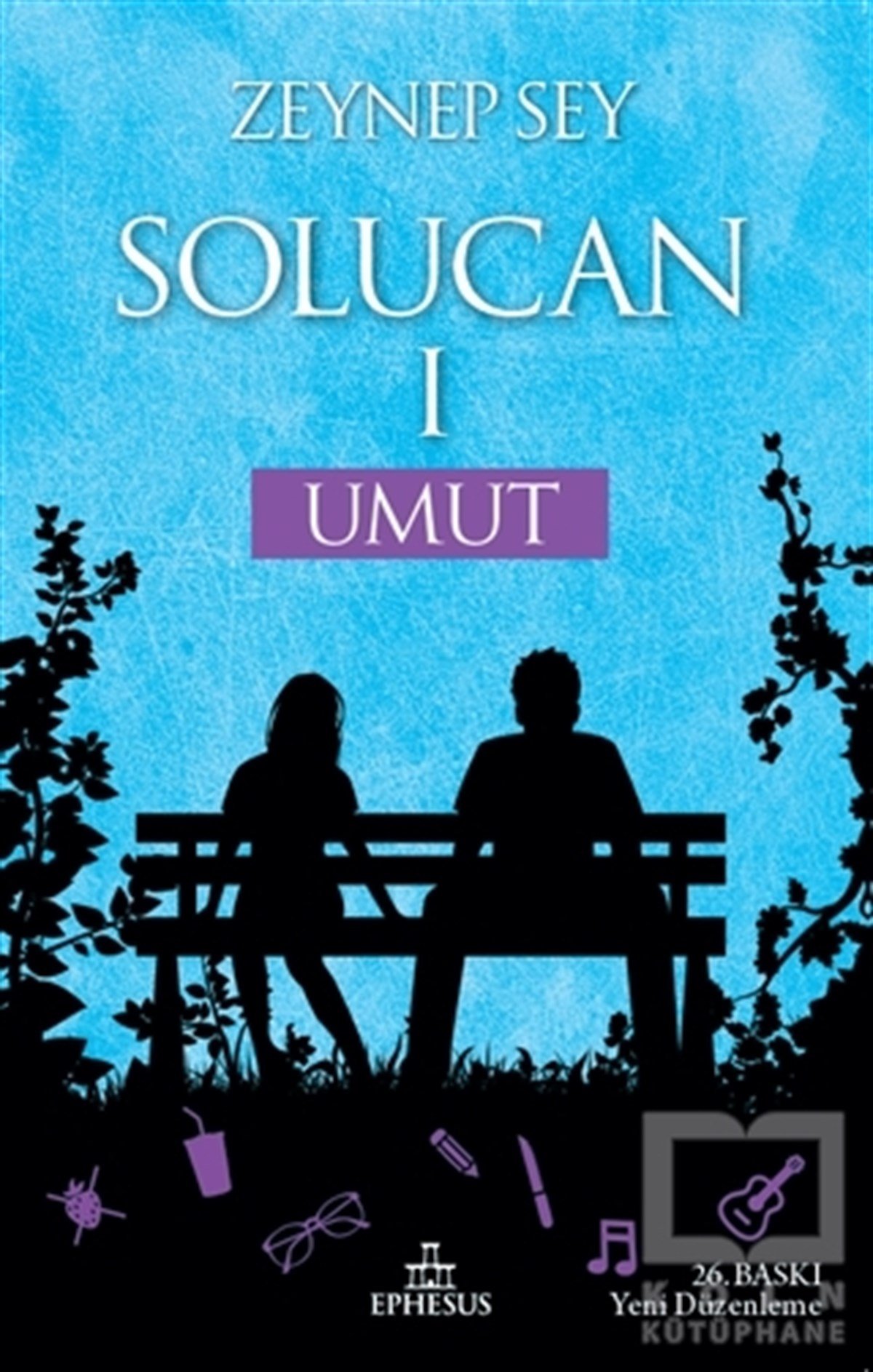 Zeynep SeyGençlik EdebiyatıSolucan 1: Umut