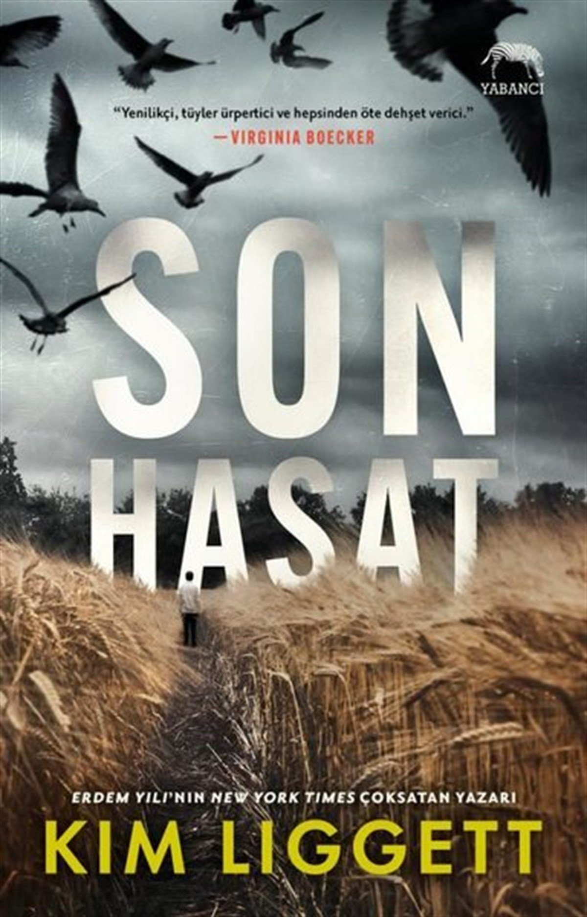 Kim LiggettKorku Kitapları & Gerilim KitaplarıSon Hasat