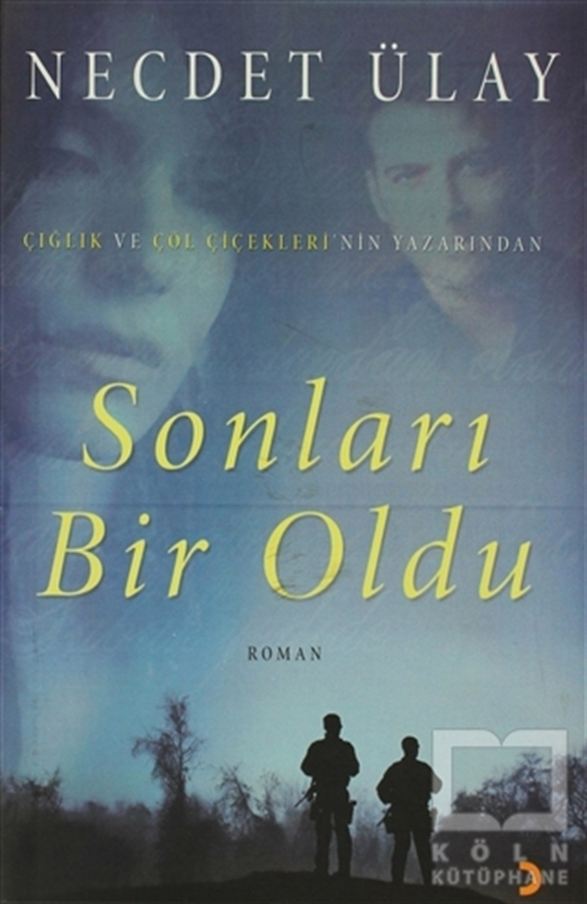 Necdet ÜlayTürk EdebiyatıSonları Bir Oldu