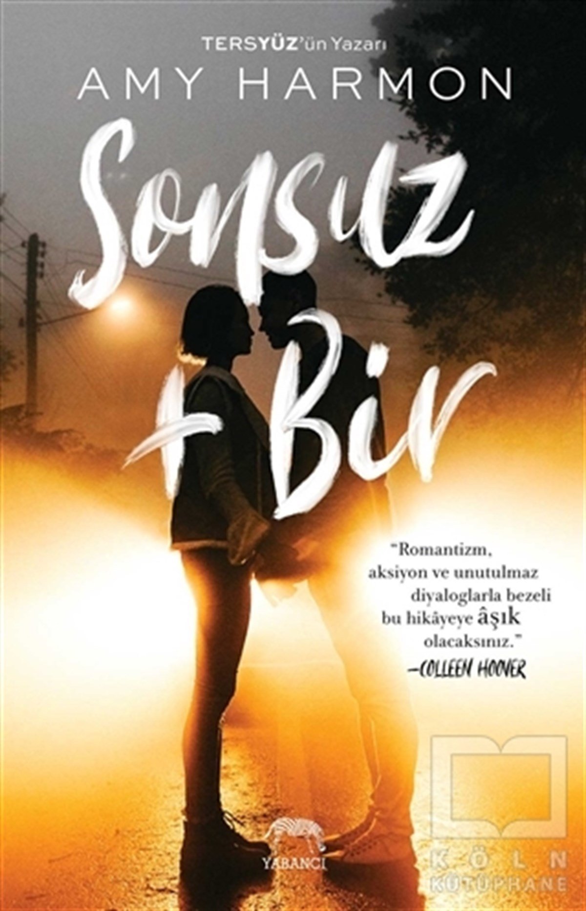 Amy HarmonAşkSonsuz + Bir