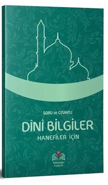 Kolektifİslami KitaplarSoru ve Cevaplı Temel Dini Bilgiler (Hanefiler İçin)