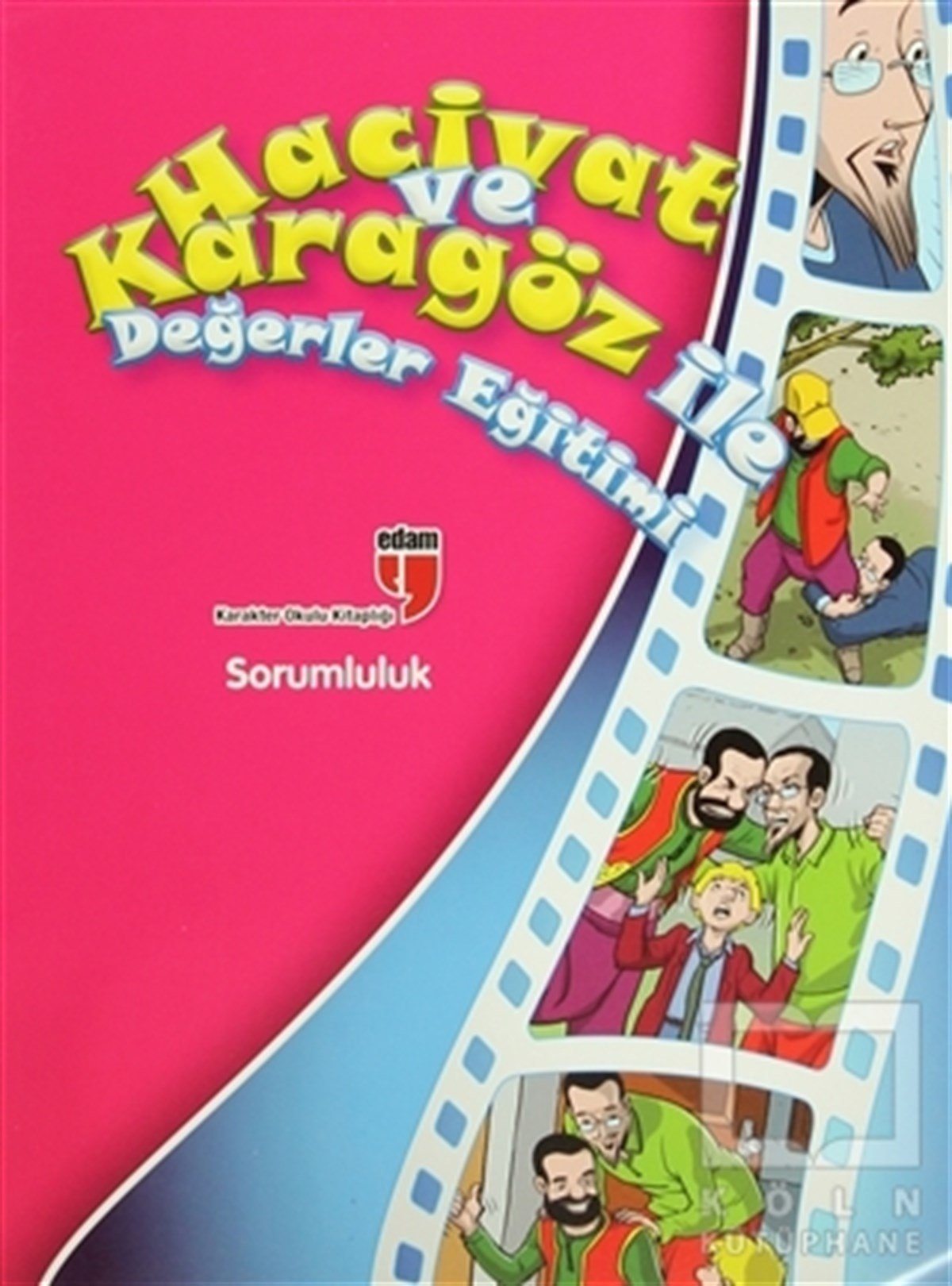 Elif AkardaşHikayelerSorumluluk - Hacivat ve Karagöz ile Değerler Eğitimi