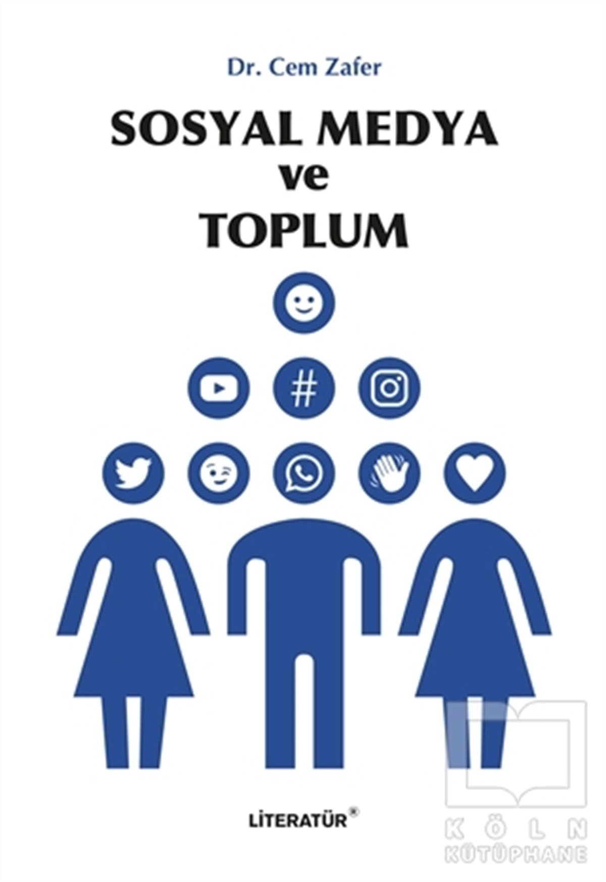 Cem ZaferSosyal Medya KitaplarıSosyal Medya ve Toplum