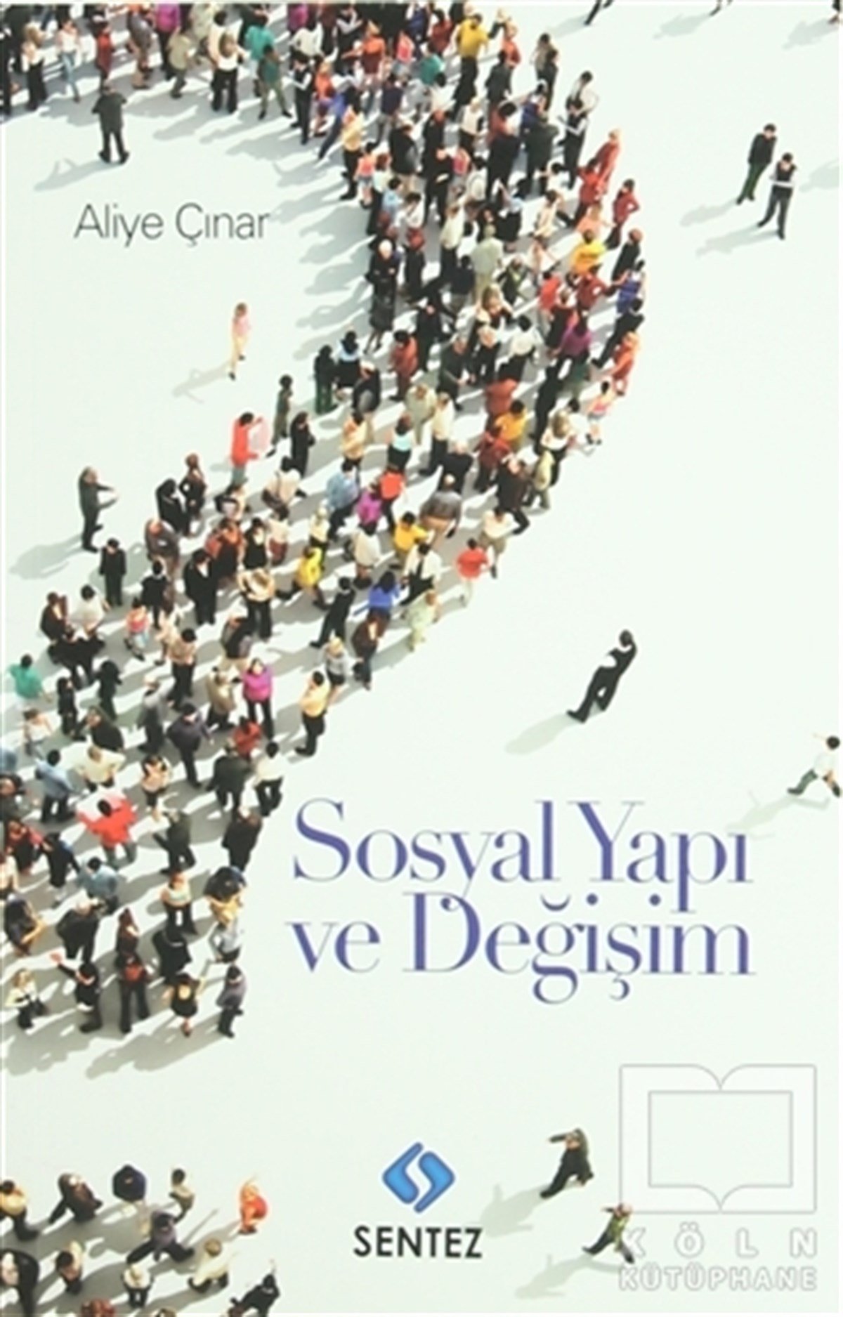 Aliye ÇınarDiğerSosyal Yapı ve Değişim