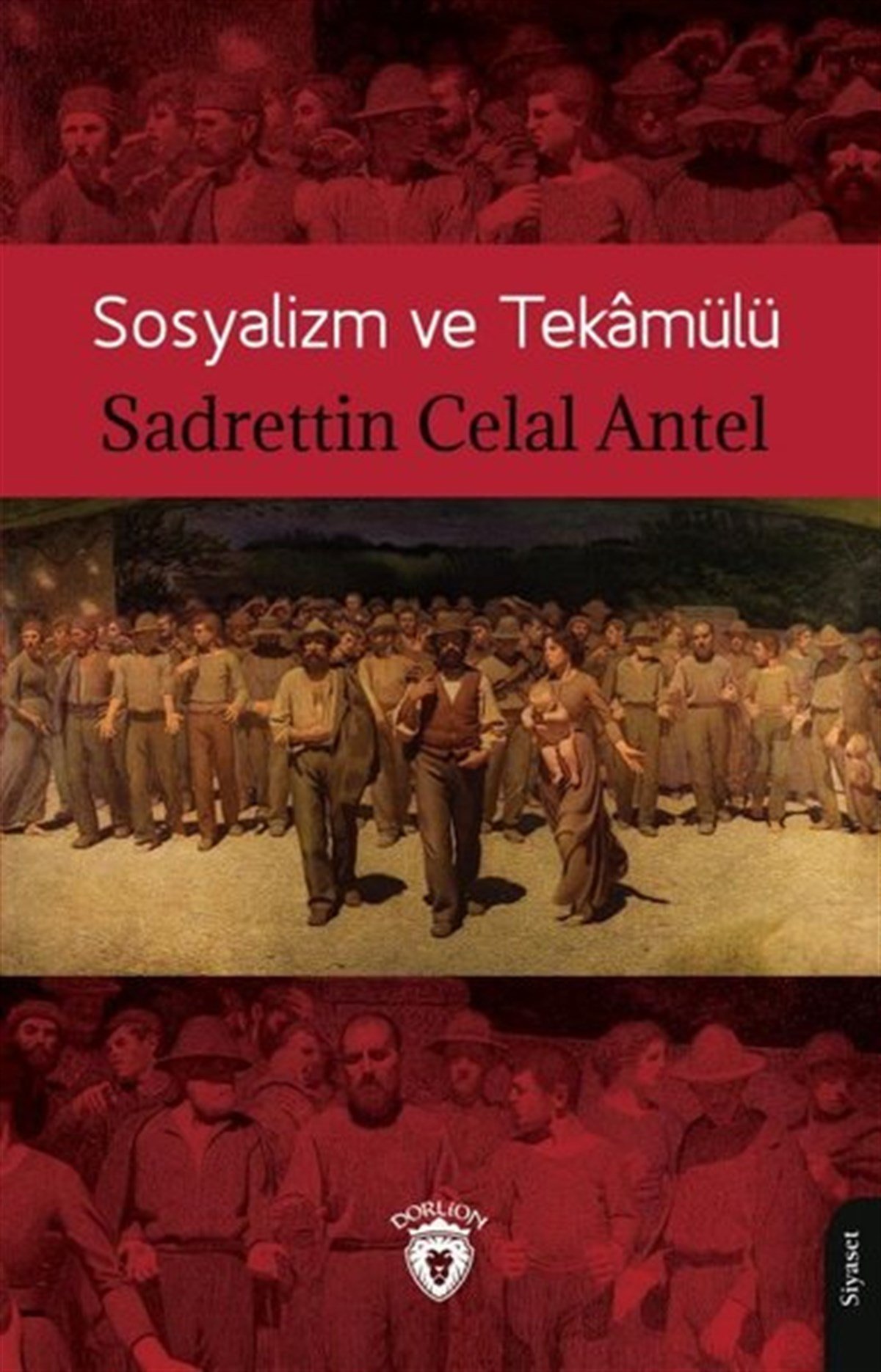 Sadrettin Celal AntelGenel Politika & Siyaset Bilim & Siyaset Tarihi KitaplarıSosyalizm ve Tekamülü