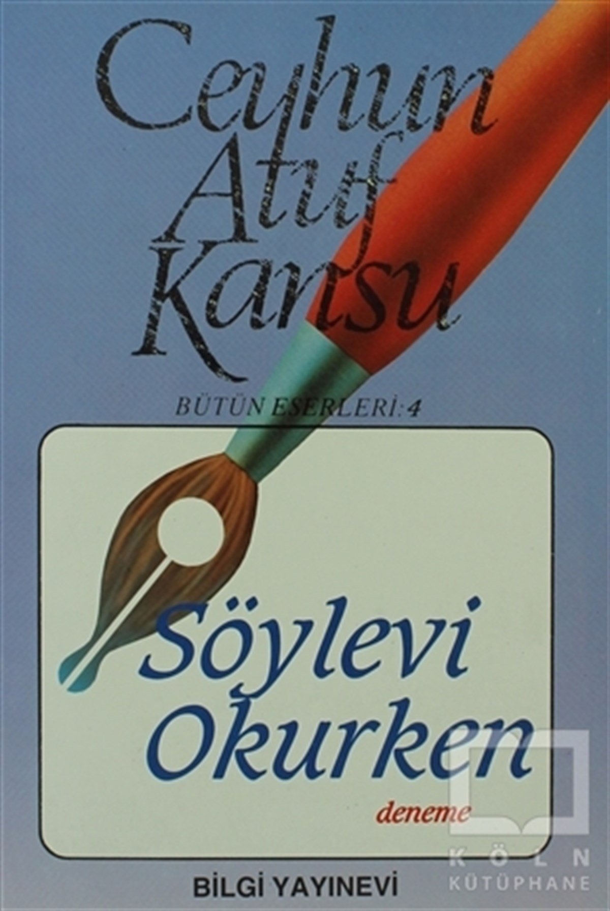 Ceyhun Atuf KansuYakın TarihSöylevi Okurken
