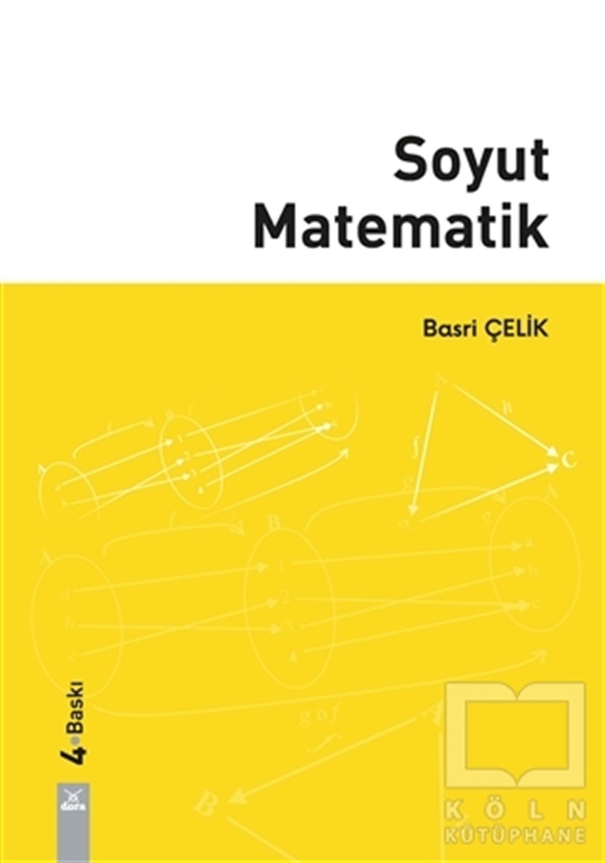 Basri ÇelikMatematik - GeometriSoyut Matematik