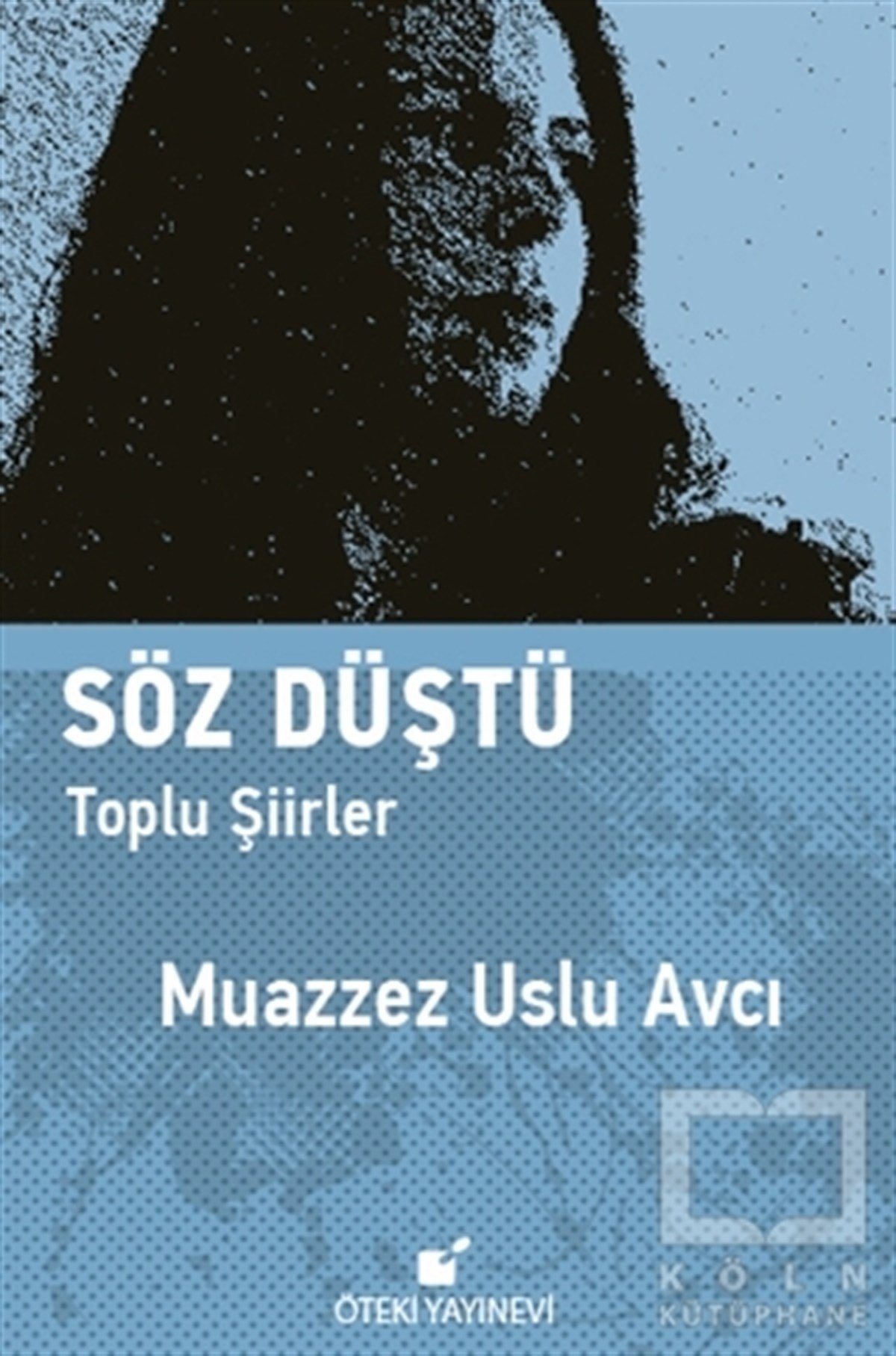 Muazzez Uslu AvcıTürkçe Şiir KitaplarıSöz Düştü