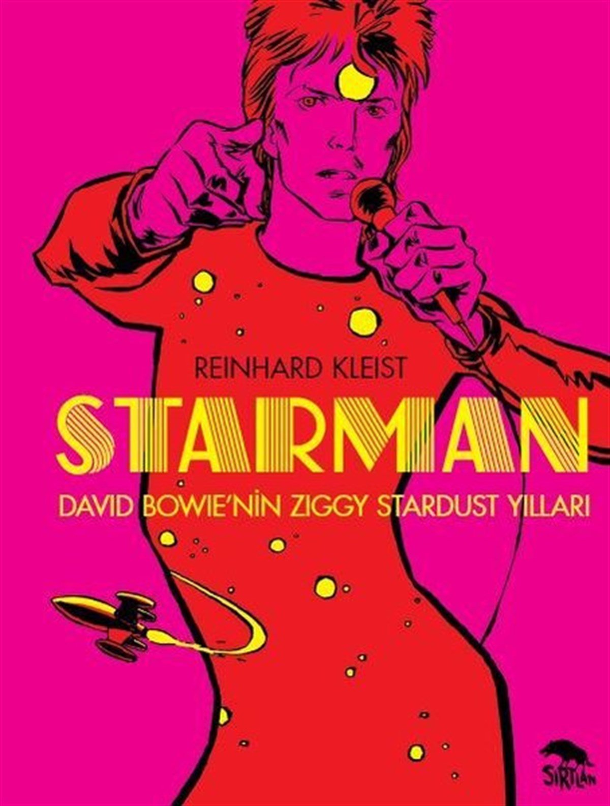 Reinhard KleistÇizgi RomanlarStarman: David Bowie'nin Ziggy Stardust Yılları