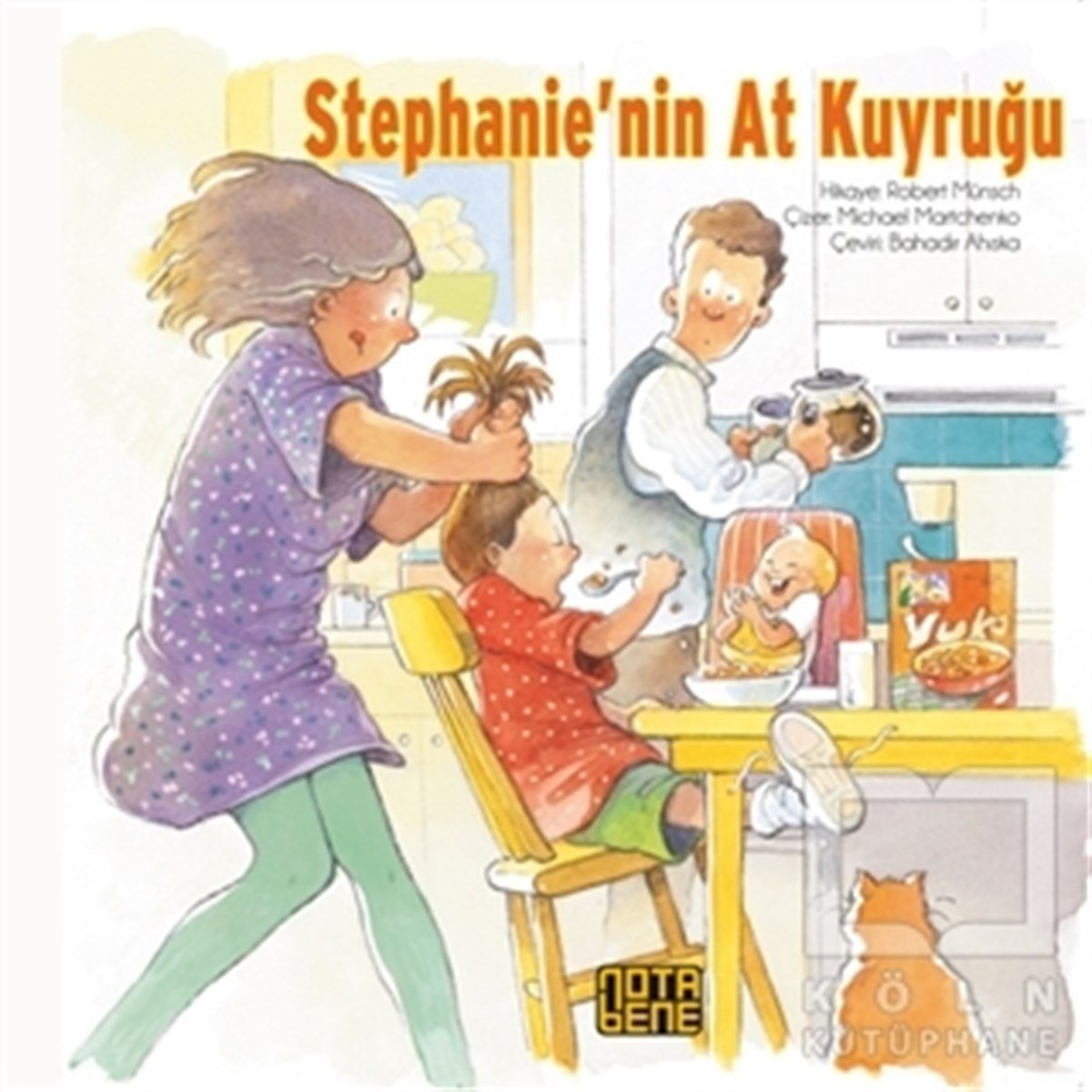 Robert MunschHikayelerStephanie’nin At Kuyruğu
