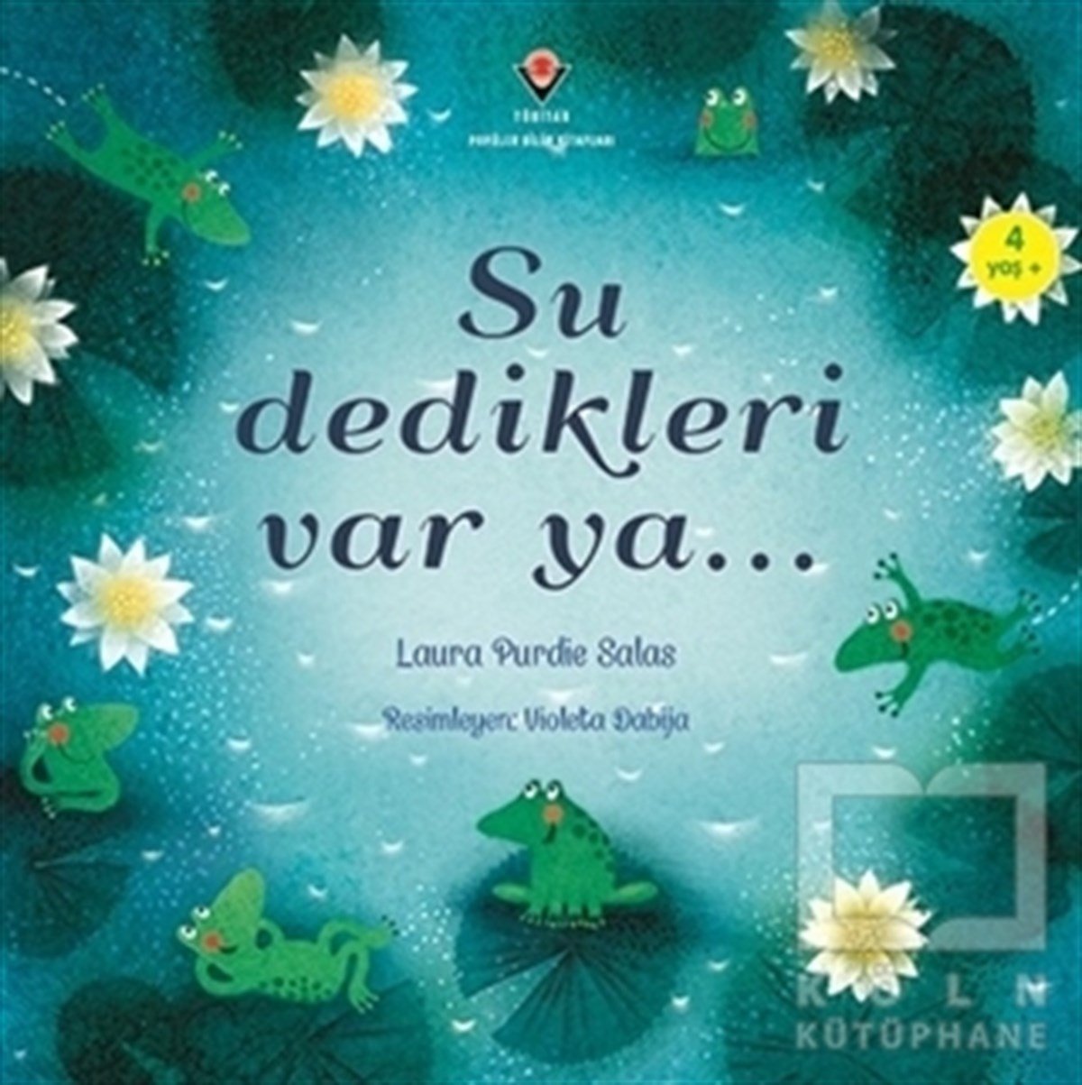 Laura Purdie SalasBilimsel KitaplarSu Dedikleri Var Ya...
