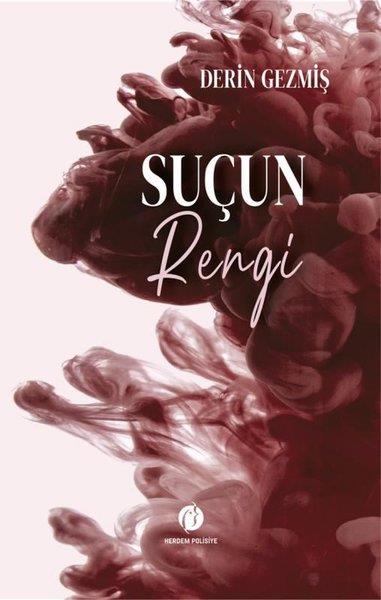 Derin GezmişPolisiye Romanlar & Cinayet RomanlarıSuçun Rengi