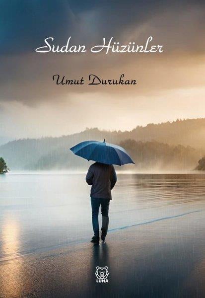 Umut DurukanTürkiye RomanSudan Hüzünler