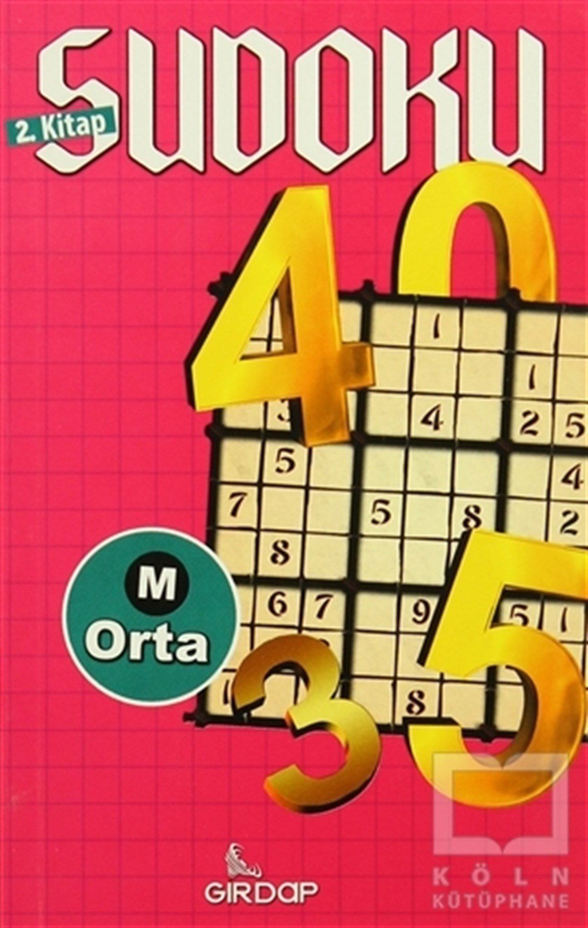 Salim ToprakBilmeceler, BulmacalarSudoku 2. Kitap - Orta