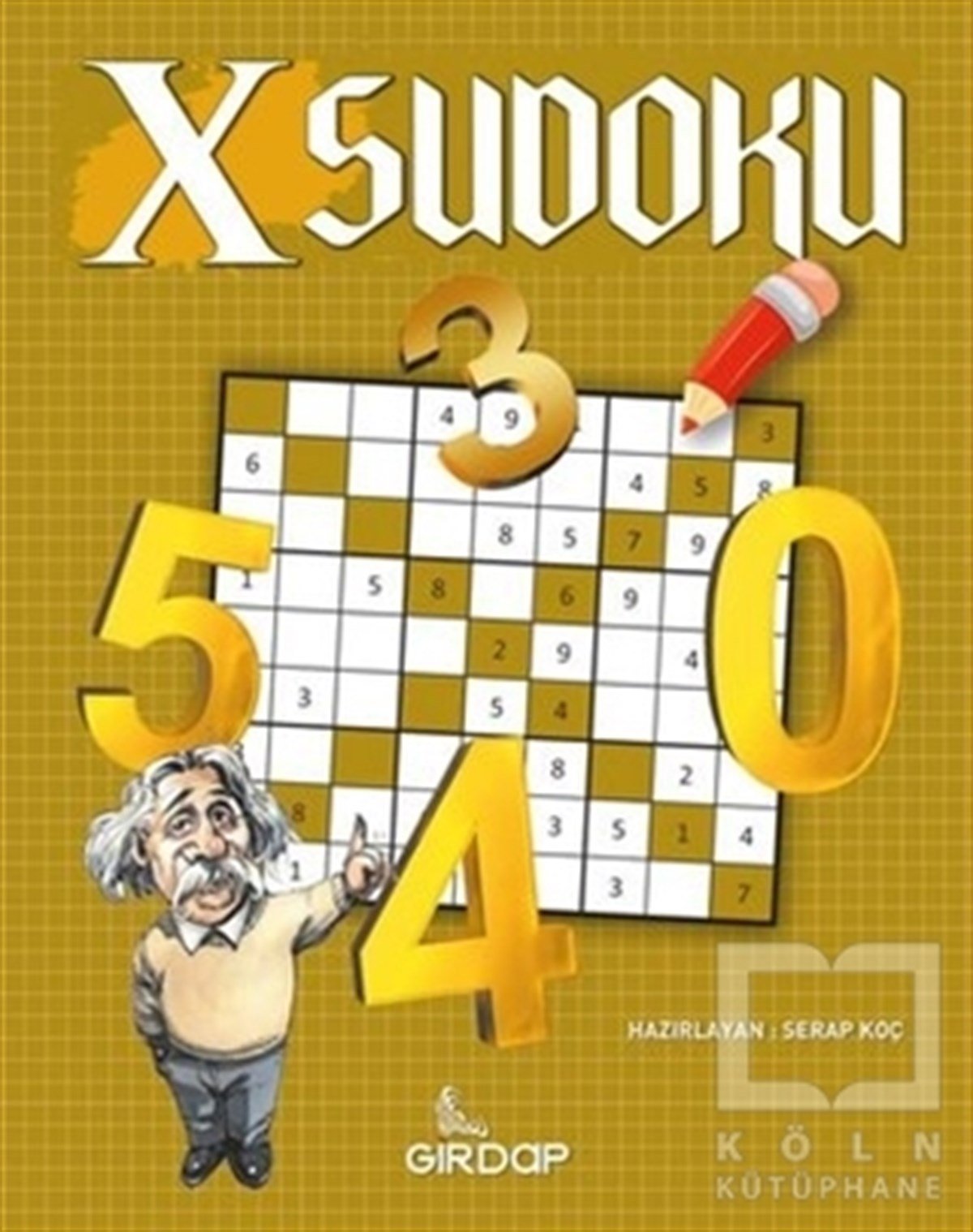 Serap KoçBilmece & Bulmaca KitaplarıSudoku X