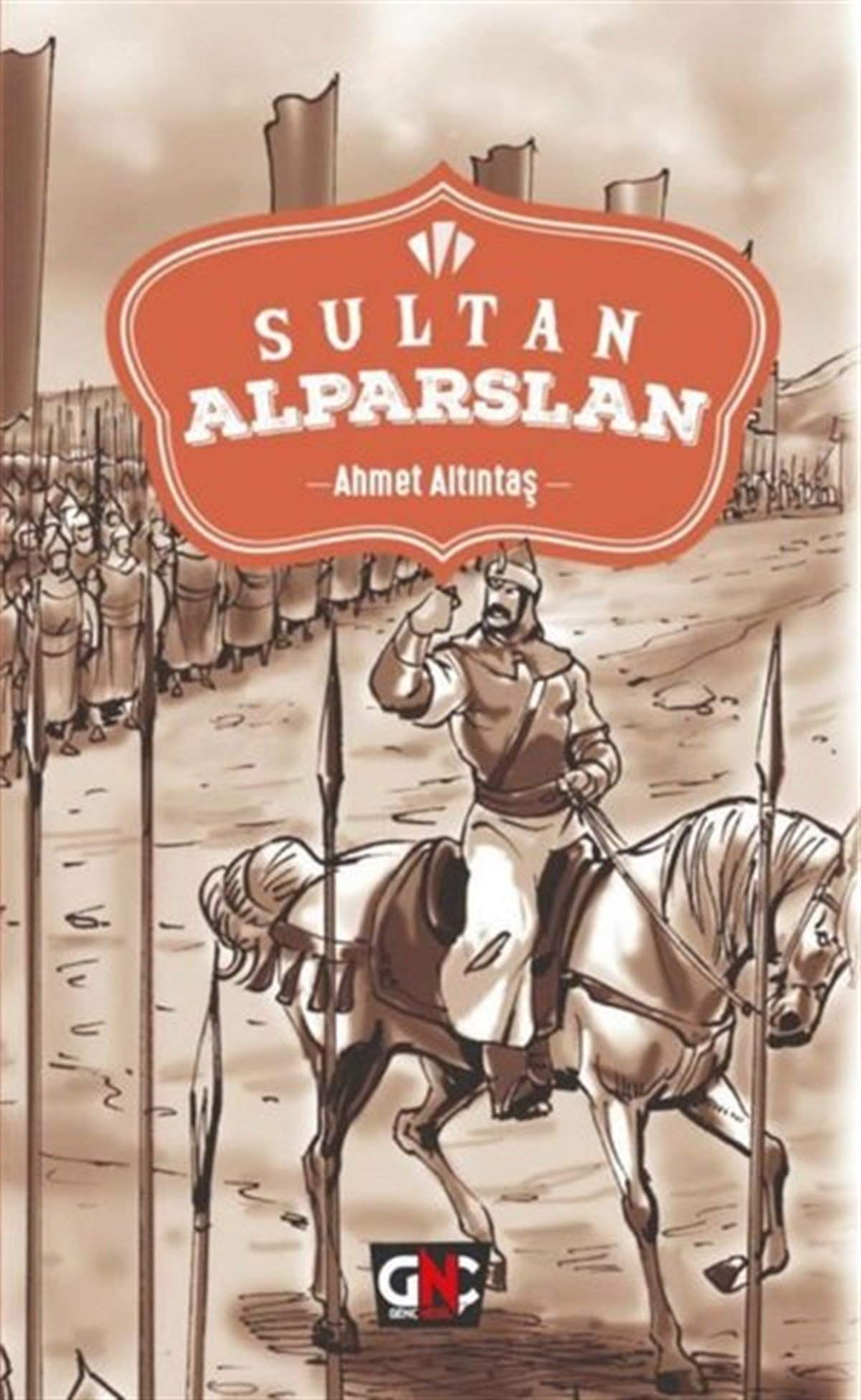 Ahmet AltıntaşÇocuk Gençlik RomanlarıSultan Alparslan