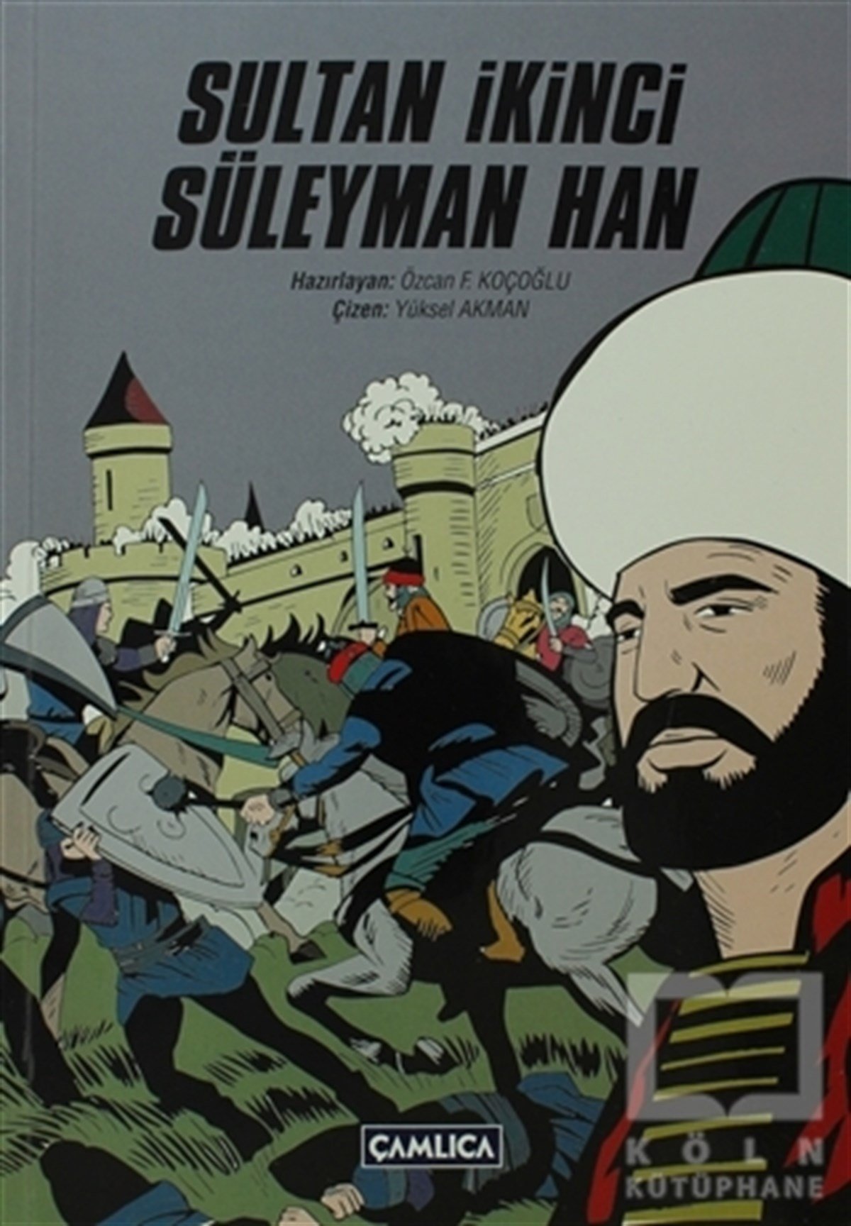 KolektifÇizgi RomanSultan İkinci Süleyman Han