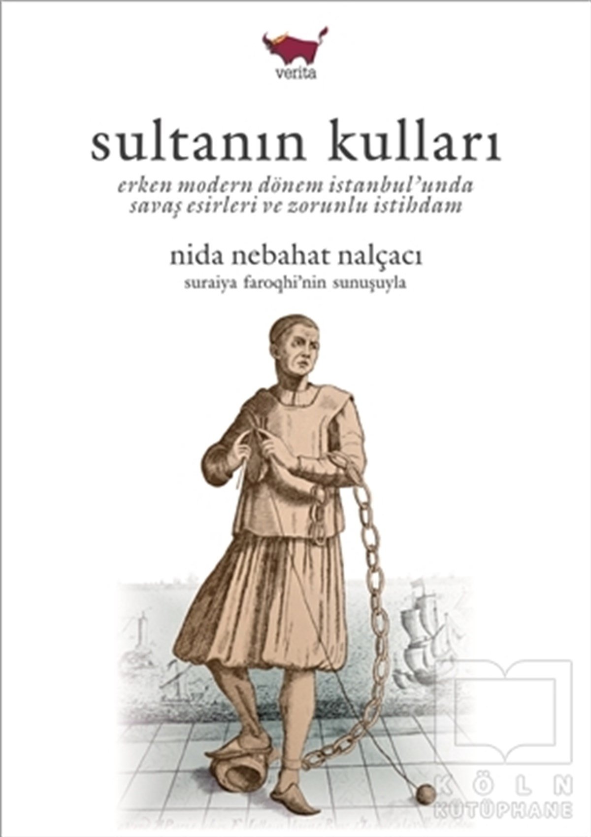 Nida Nebahat NalçacıOsmanlı TarihiSultanın Kulları
