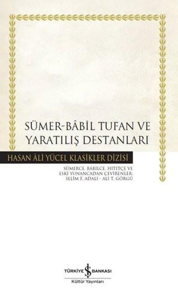 KolektifEfsane & Destan KitaplarıSümer - Babil Tufan ve Yaratılış Destanları - Hasan Ali Yücel Klasikler