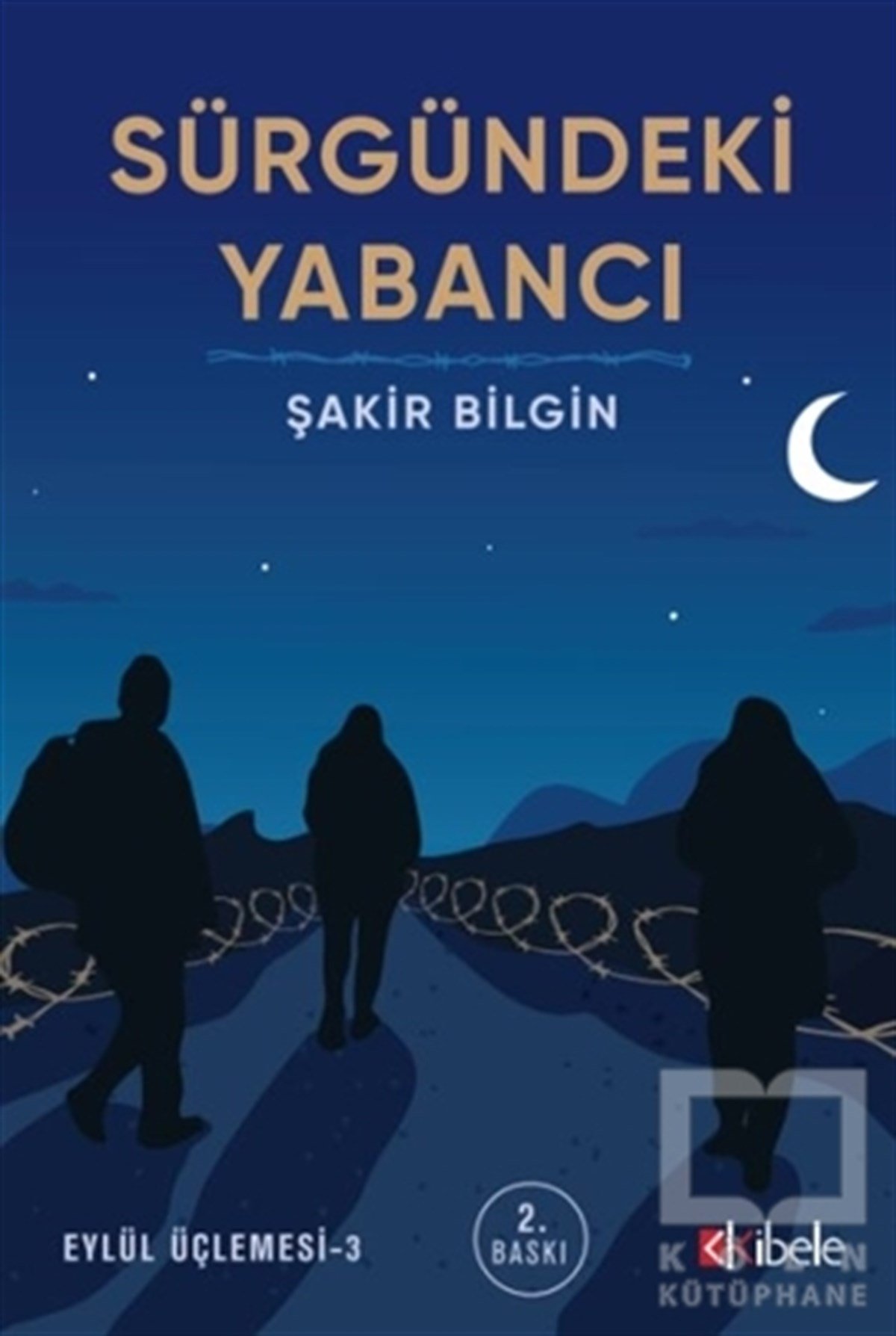 Şakir BilginTürkçe RomanlarSürgündeki Yabancı - Eylül Üçlemesi 3