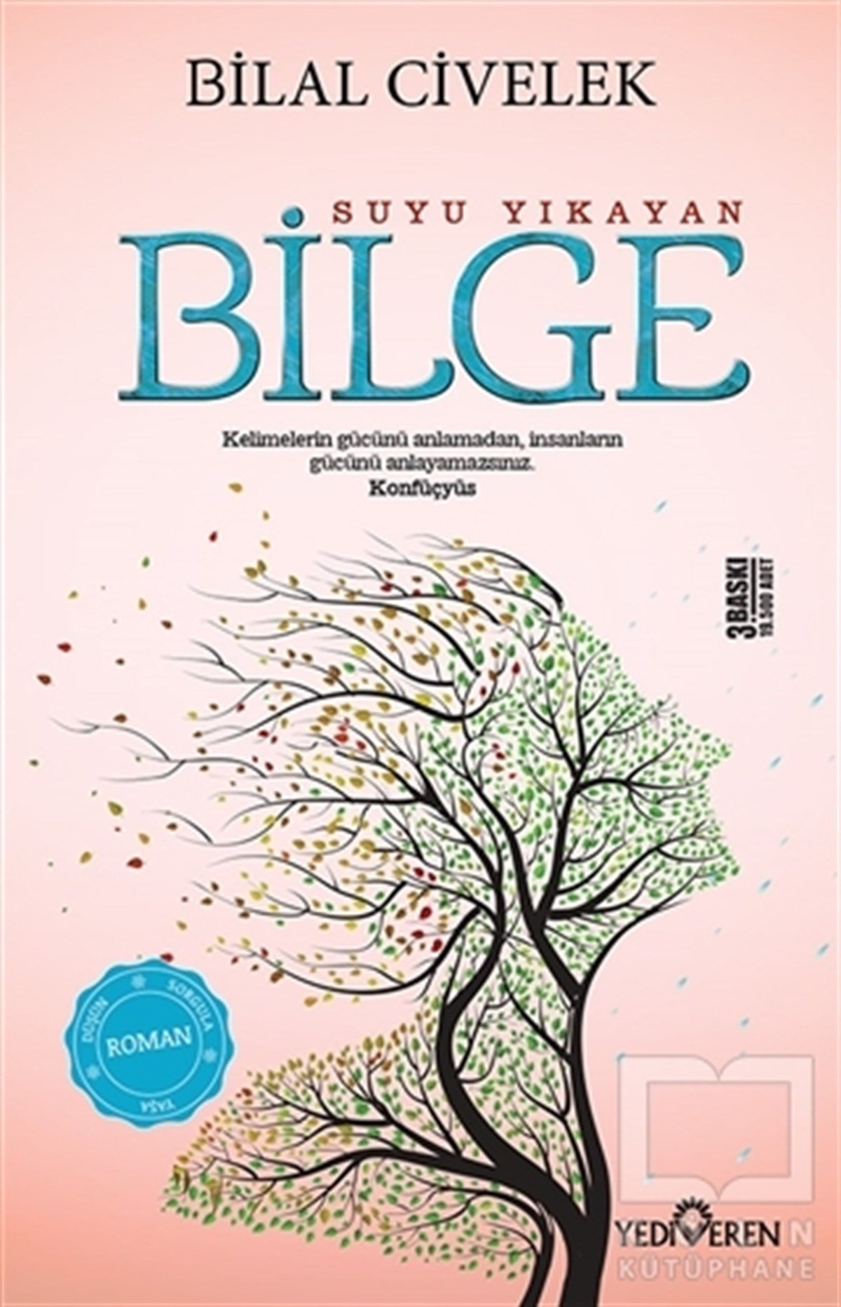 Bilal CivelekRomanSuyu Yıkayan Bilge