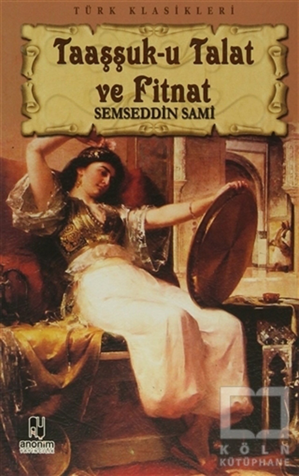 Şemseddin SamiRomanTaaşşuk-u Talat ve Fitnat