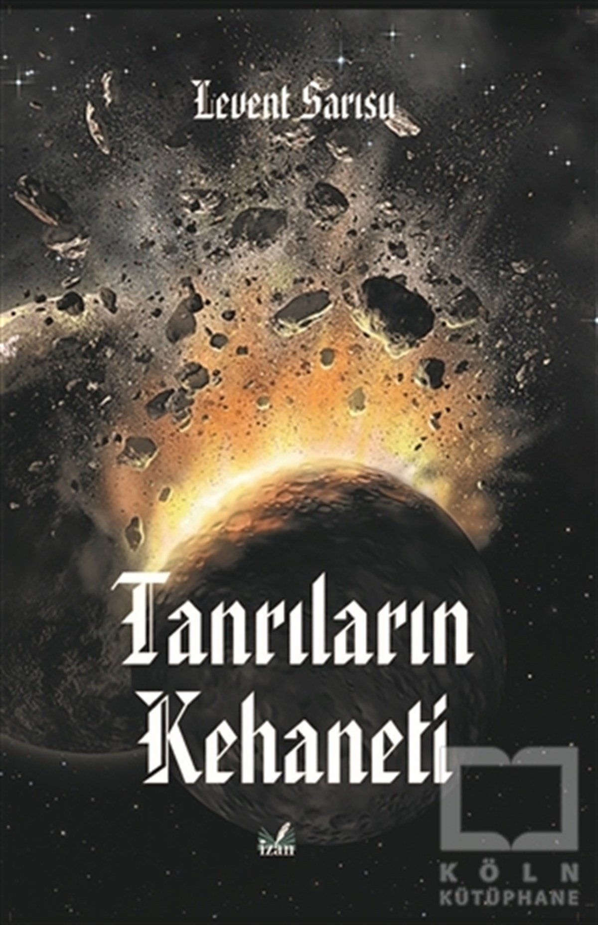 Levent SarısuTürkçe RomanlarTanrıların Kehaneti