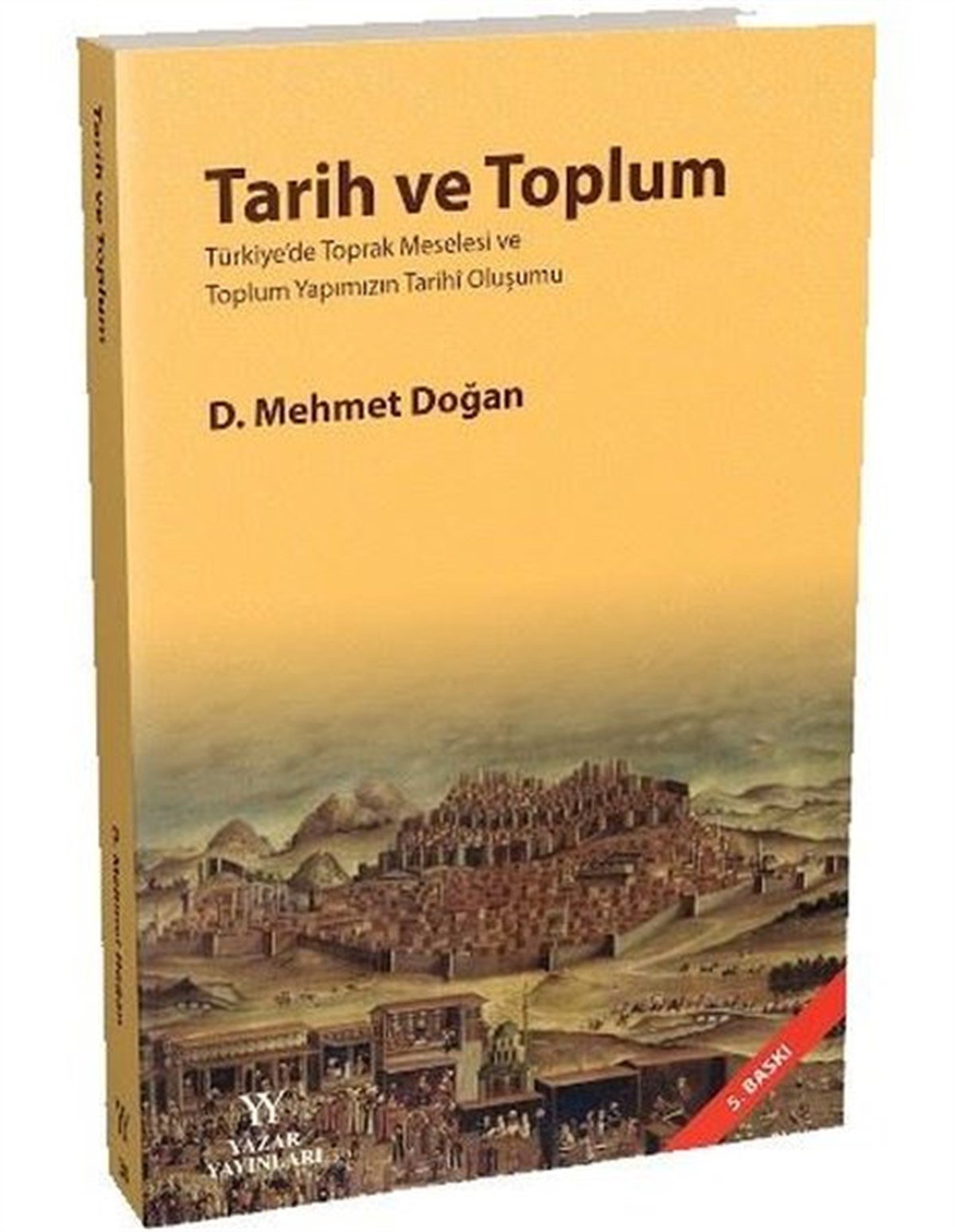 D. Mehmet DoğanOsmanli TarihiTarih ve Toplum