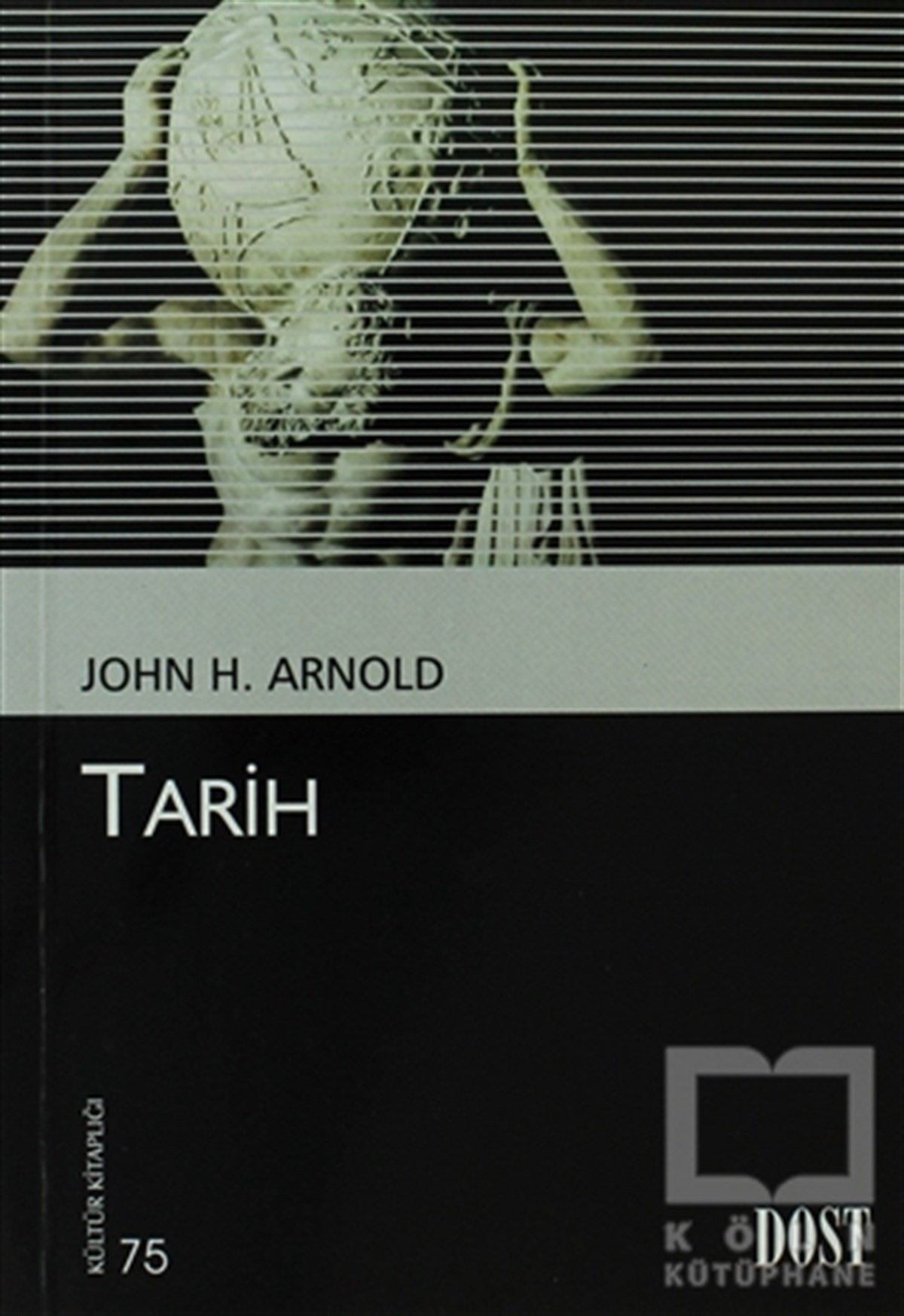 John H. ArnoldFelsefi AkımlarTarih