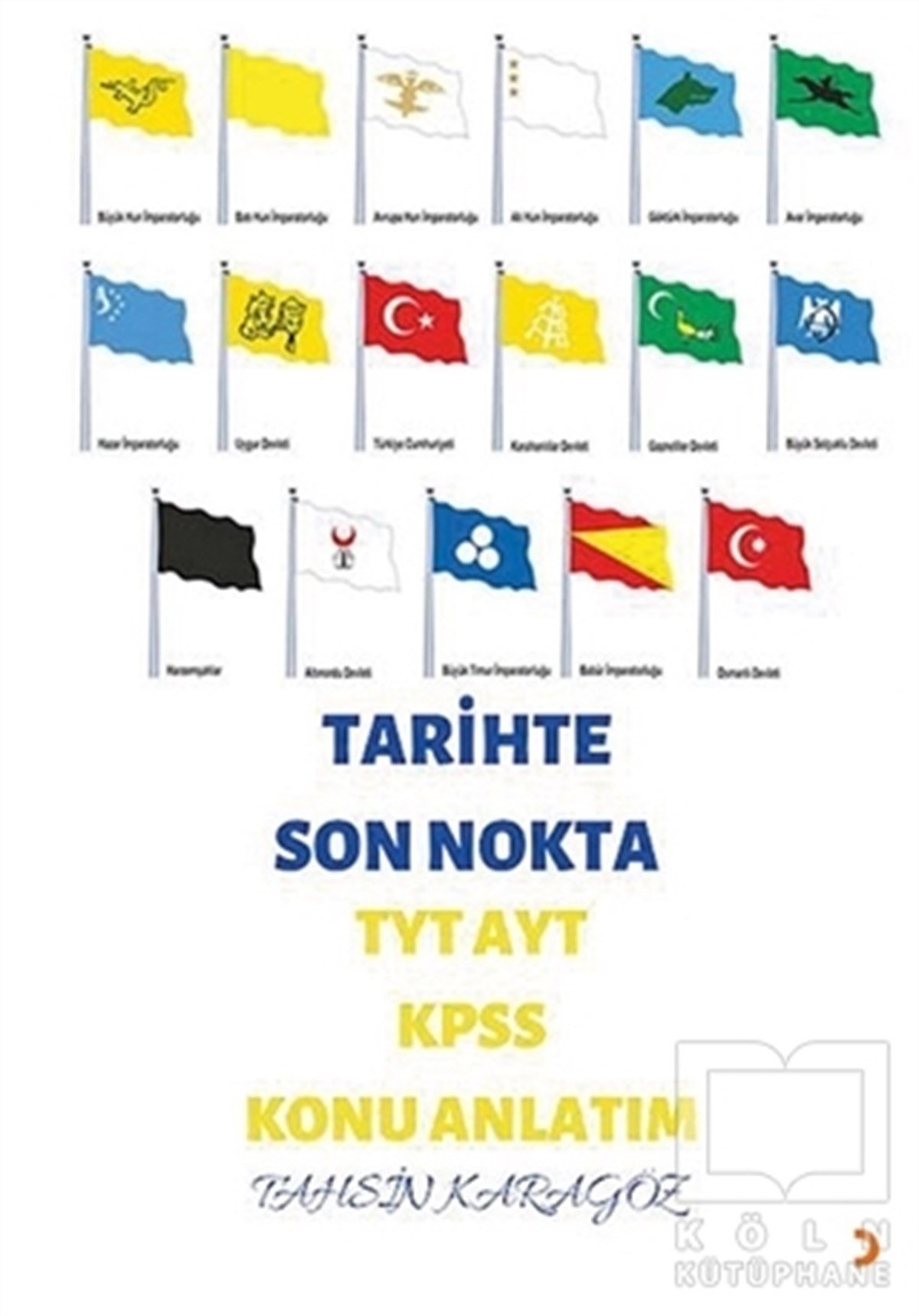 Tahsin KaragözSınavlara Hazırlık KitaplarıTarihte Son Nokta TYT AYT KPSS Konu Anlatım