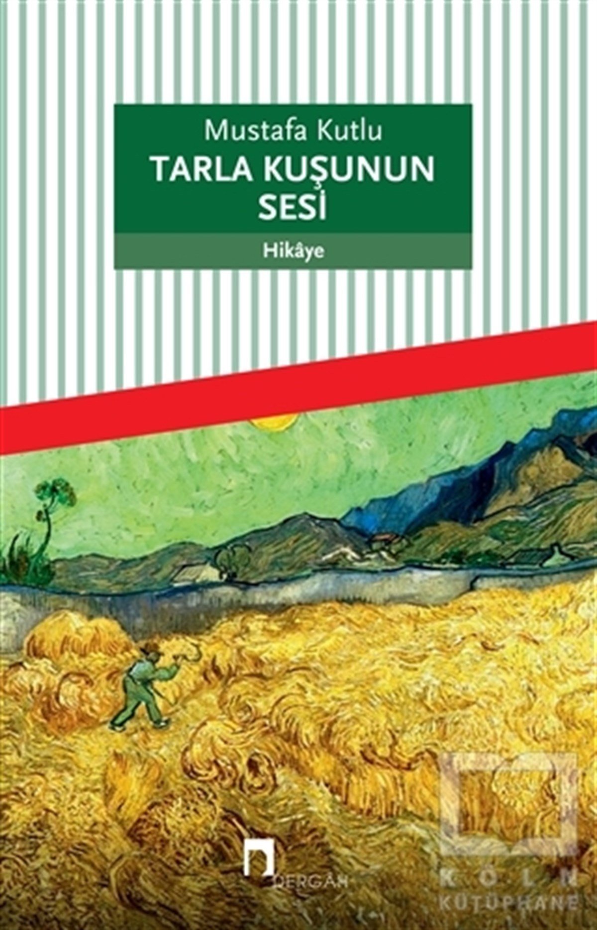 Mustafa KutluÖyküTarla Kuşunun Sesi