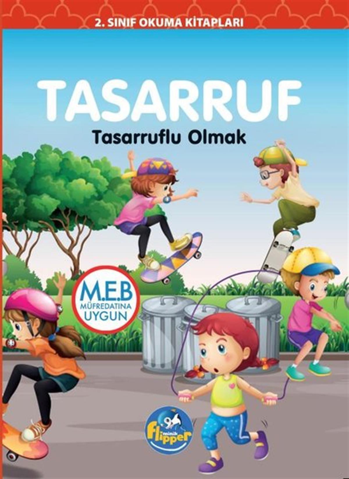 Derya ErdoğmuşÇocuk Gençlik RomanlarıTasarruf: Tasarruflu Olmak - 2.Sınıf Okuma Kitapları