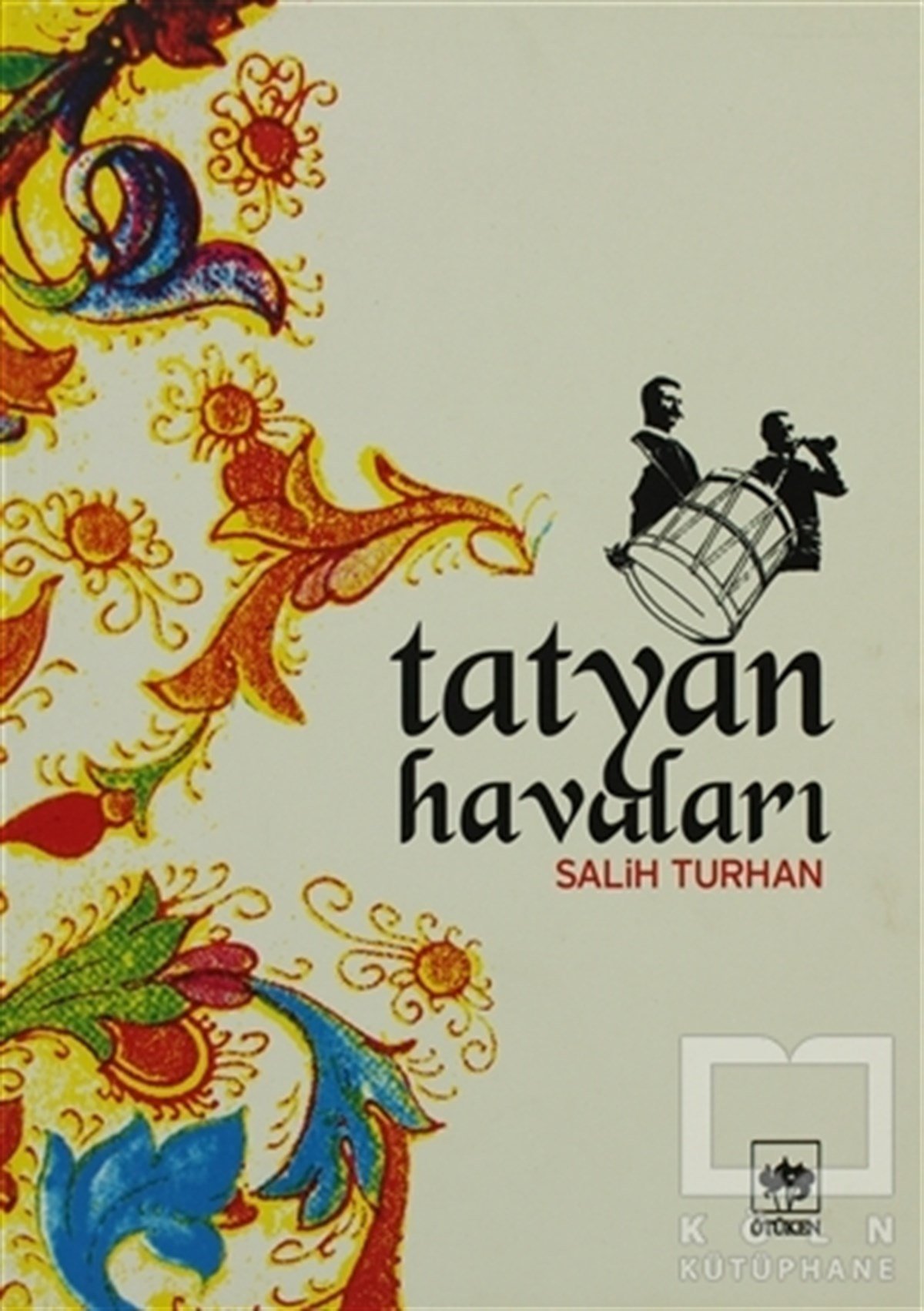 Salih TuranNota KitaplarıTatyan Havaları (Notalı)