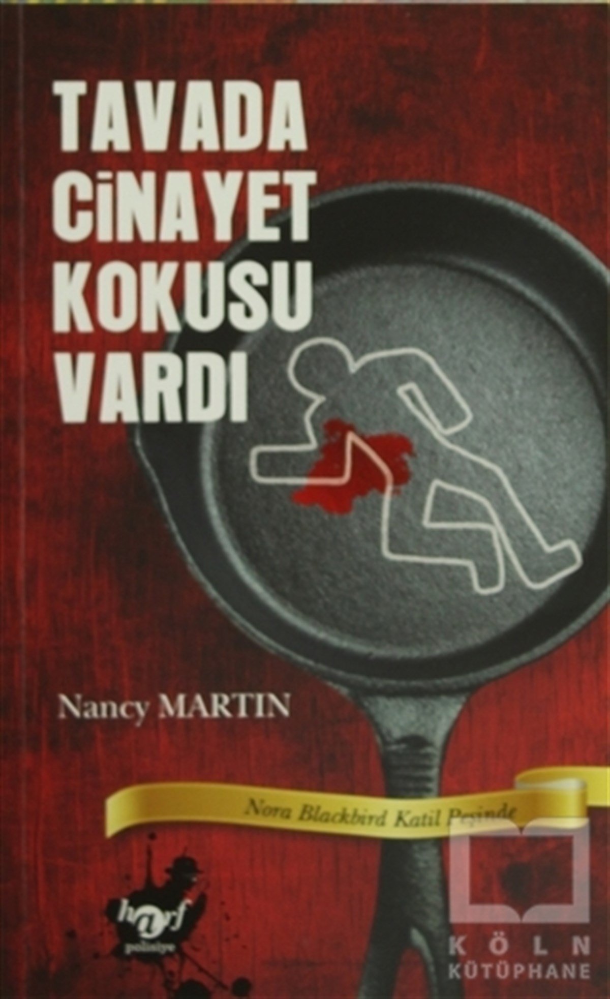 Nancy MartinPolisiyeTavada Cinayet Kokusu Vardı