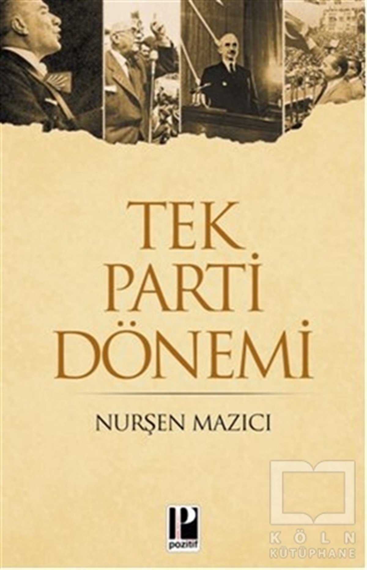 Nurşen MazıcıTürkiye Siyaseti ve PolitikasıTek Parti Dönemi