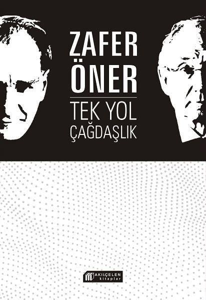 Zafer ÖnerTürkische Politik & PolitikbücherTek Yol Çağdaşlık