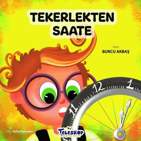 Burcu AkbaşÇocuk Bilim KitaplarıTekerlekten Saate
