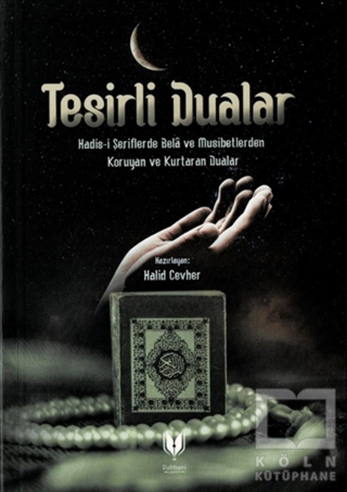 Halid CevherTefsir KitaplarıTesirli Dualar