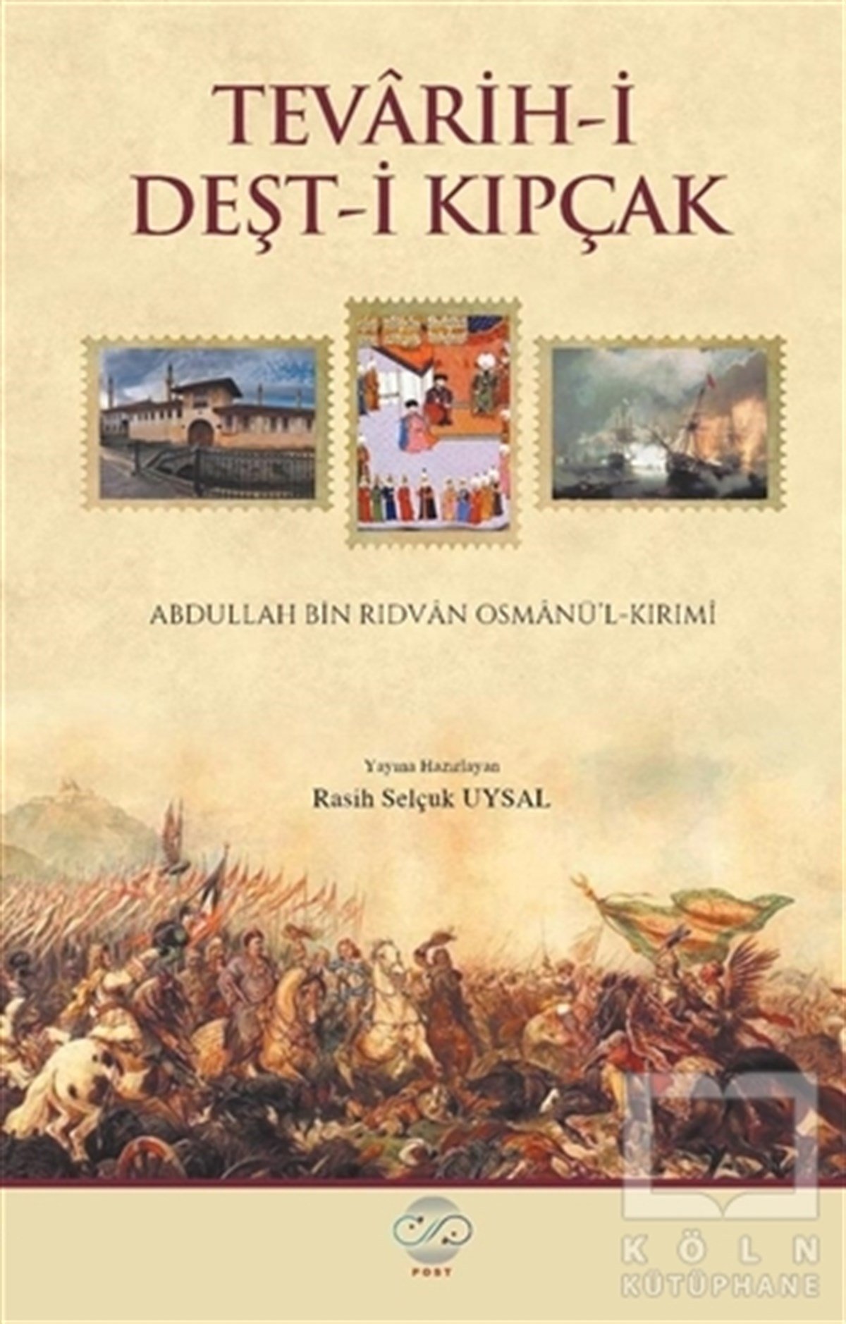 Rasih Selçuk UysalOsmanlı TarihiTevarih-i Deşt-i Kıpçak