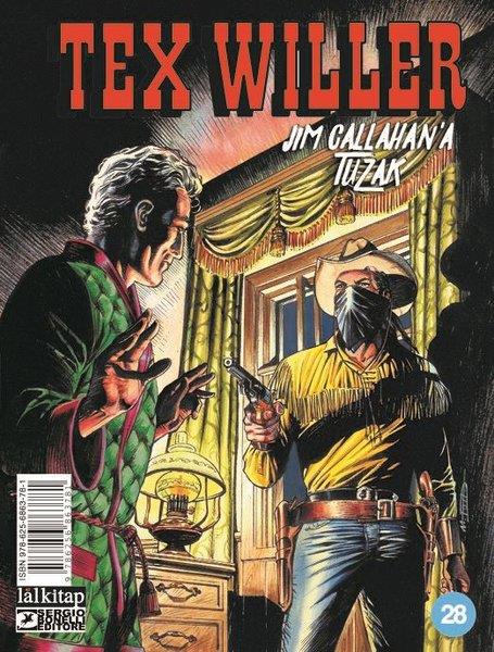 Mauro BoselliÇizgi RomanlarTex Willer Sayı 28 - Jim Callahan'a Tuzak