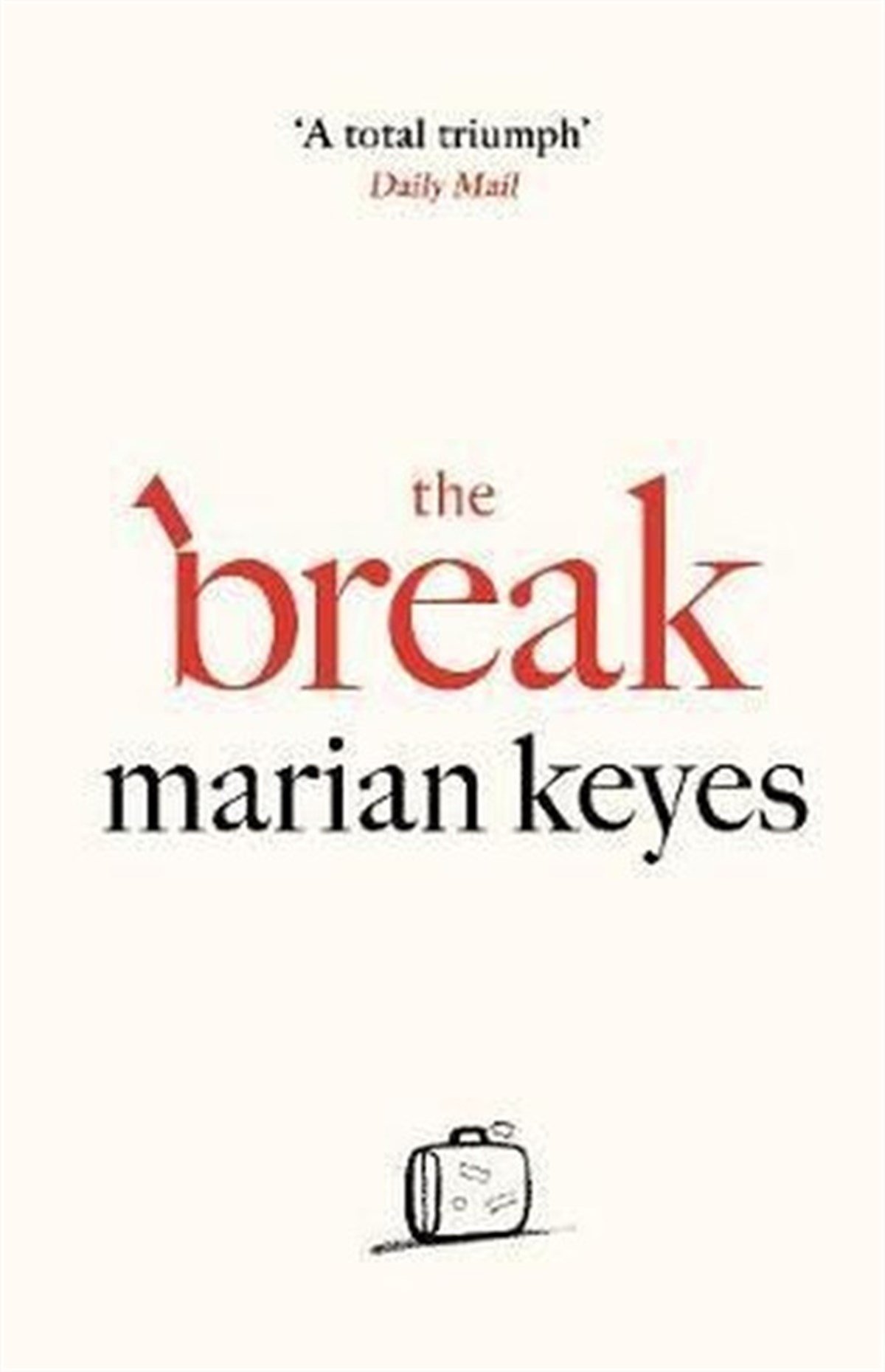 Marian KeyesRomanceThe Break