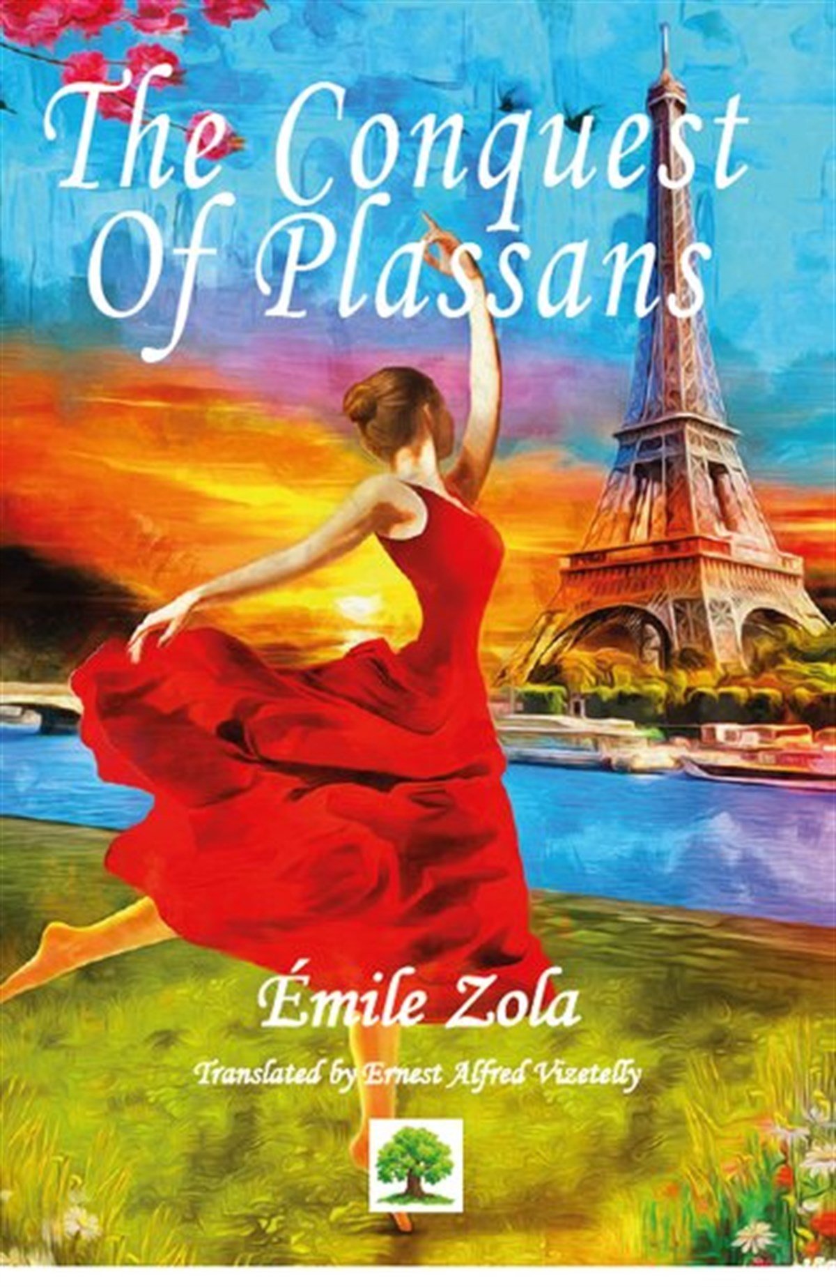 Emile ZolaLiteratureThe Conquest of Plassans