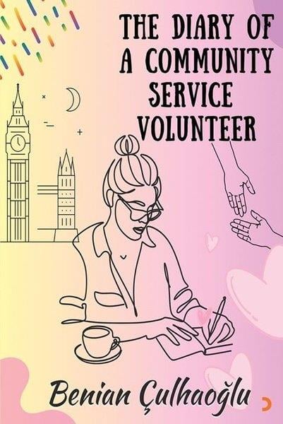 Benian ÇulhaoğluLiteratureThe Diary Of A Community Service Volunter