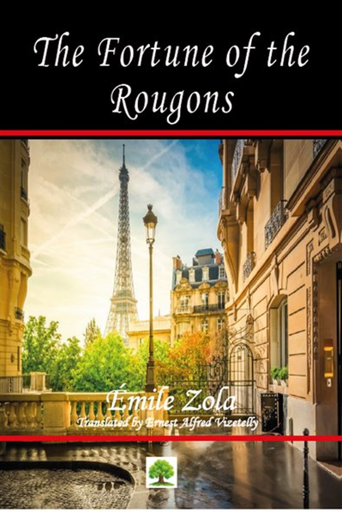 Emile ZolaLiteratureThe Fortune of the Rougons