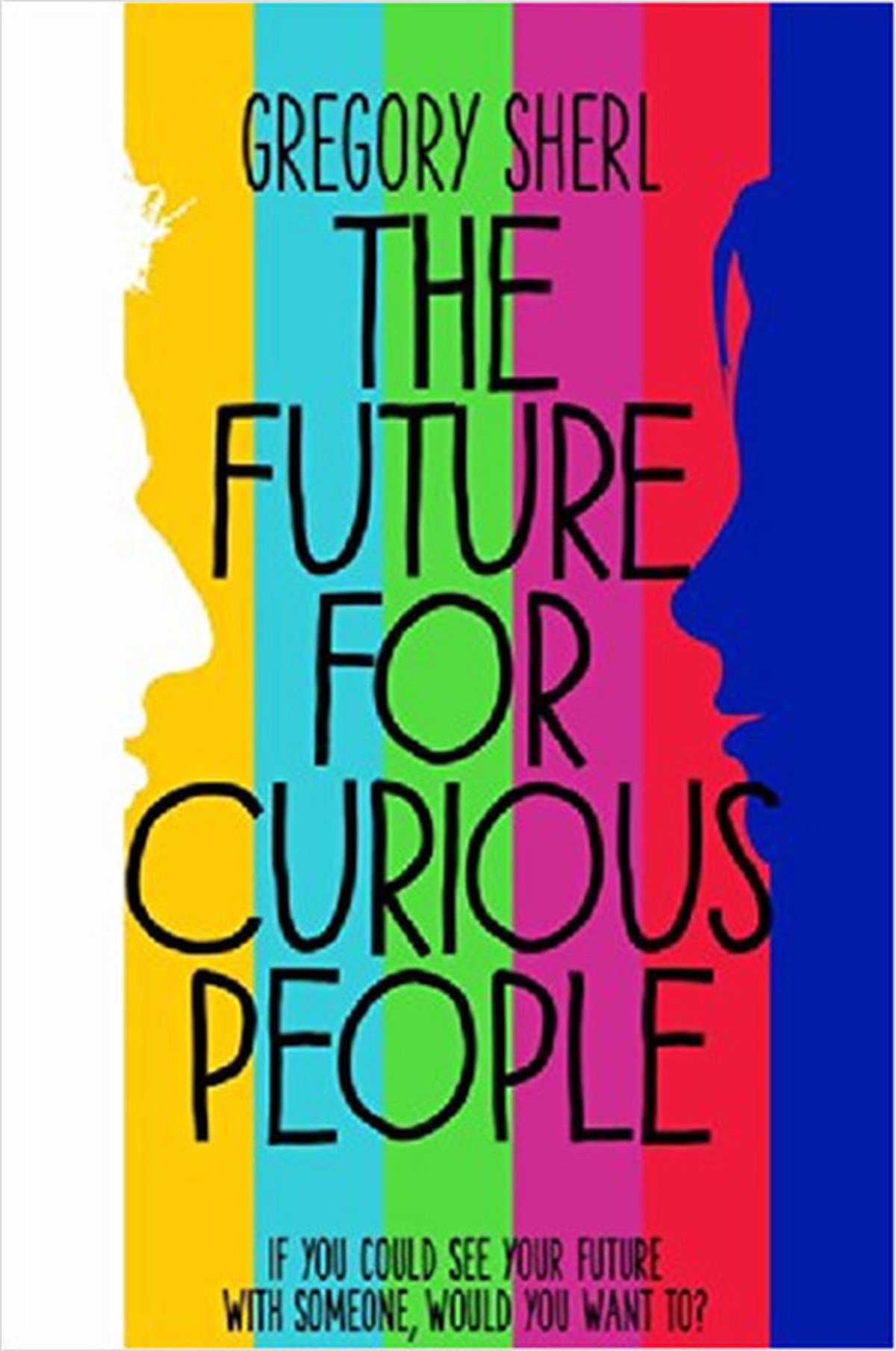 Gregory SherlRomanceThe Future for Curious People
