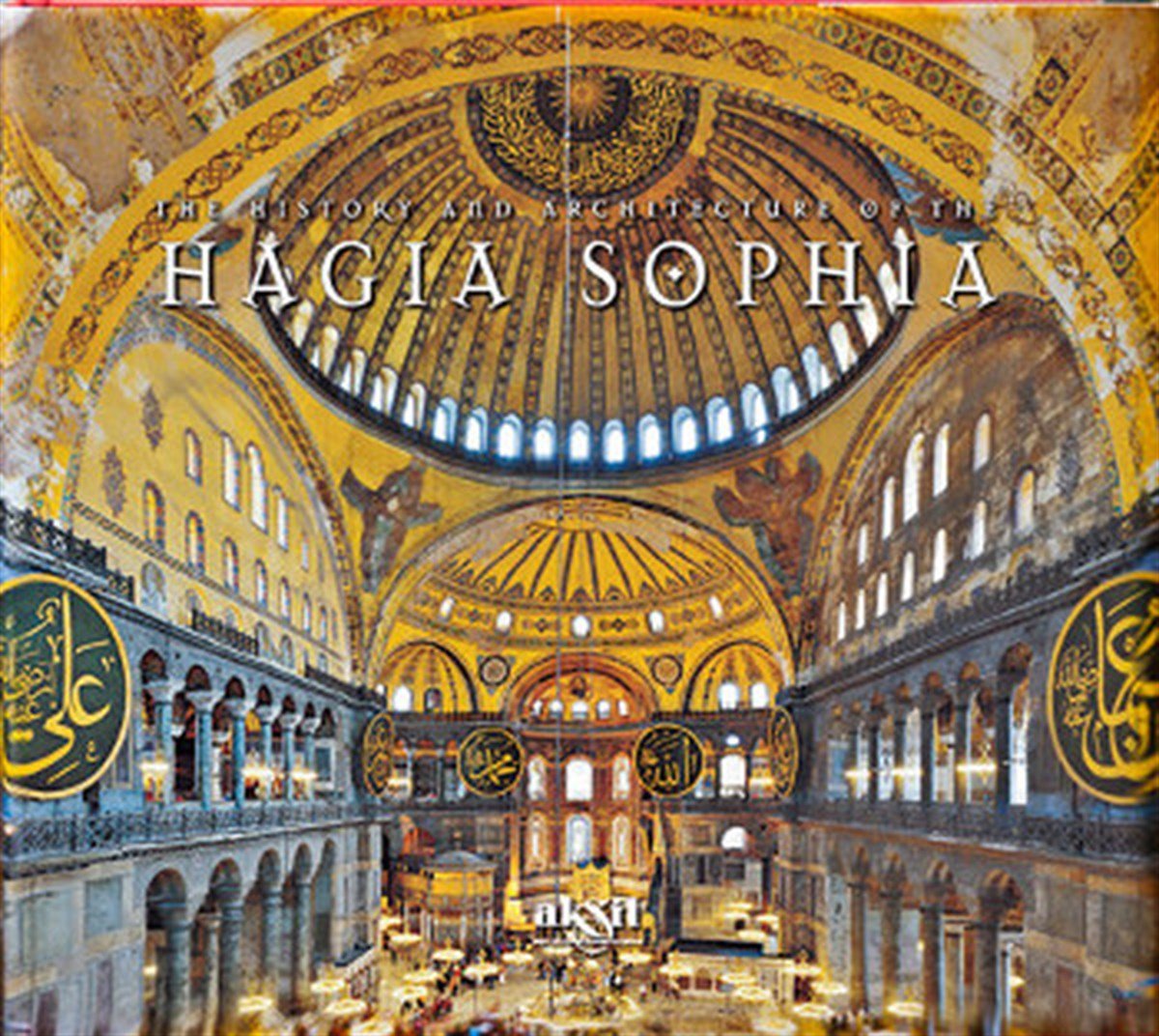 Stuart KlineIstanbul and TürkiyeThe History And Architecture Of The Hagia Sophia