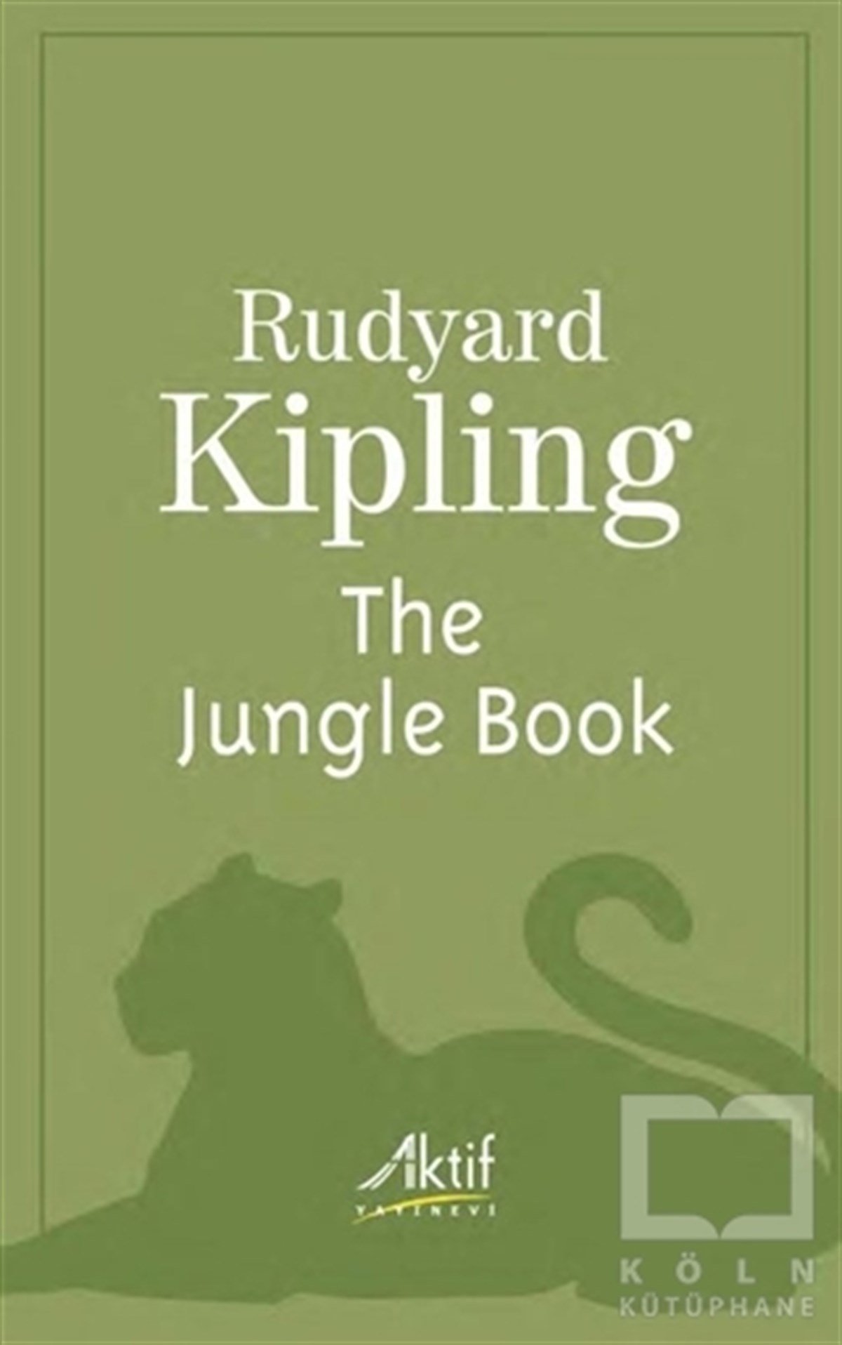 Rudyard KiplingÇocuk RomanlarıThe Jungle Book