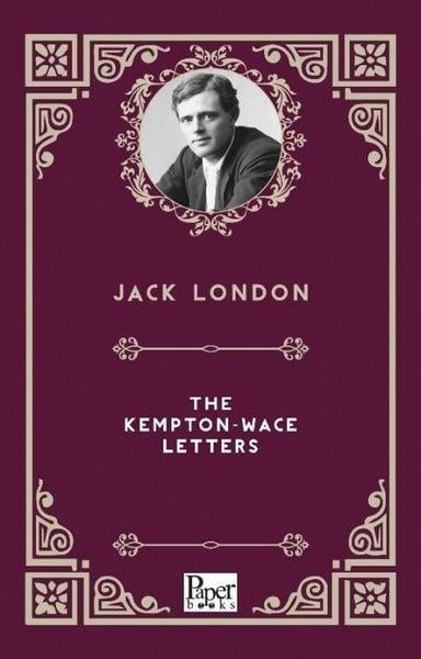 Jack LondonClassicsThe Kempton - Wace Letters